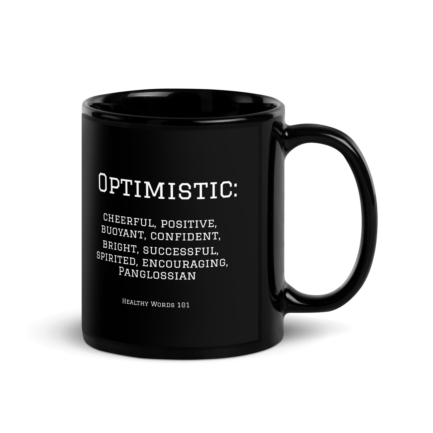 Healthy Words® "optimistic" Black Glossy Mug