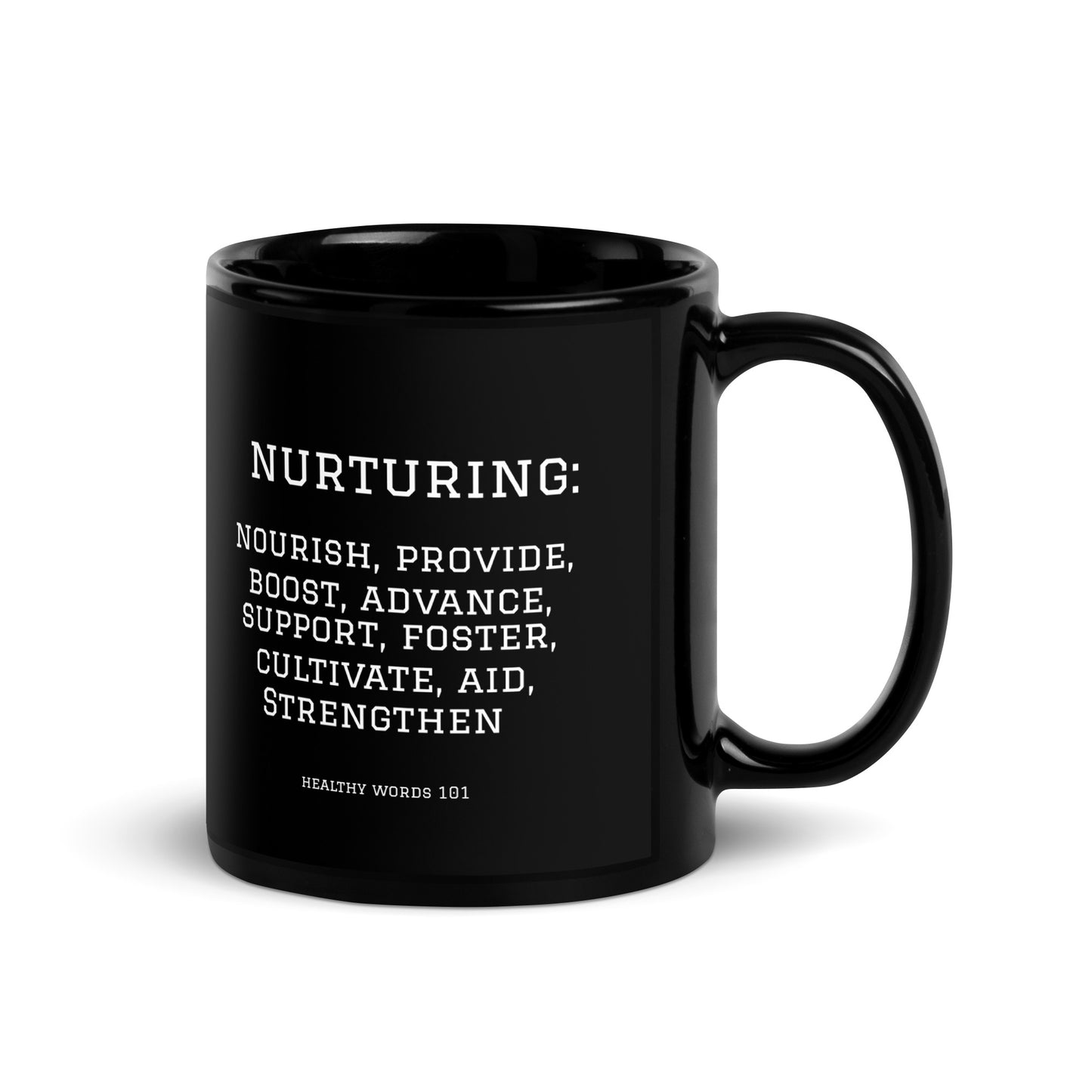 Healthy Words® "nurturing" Black Glossy Mug