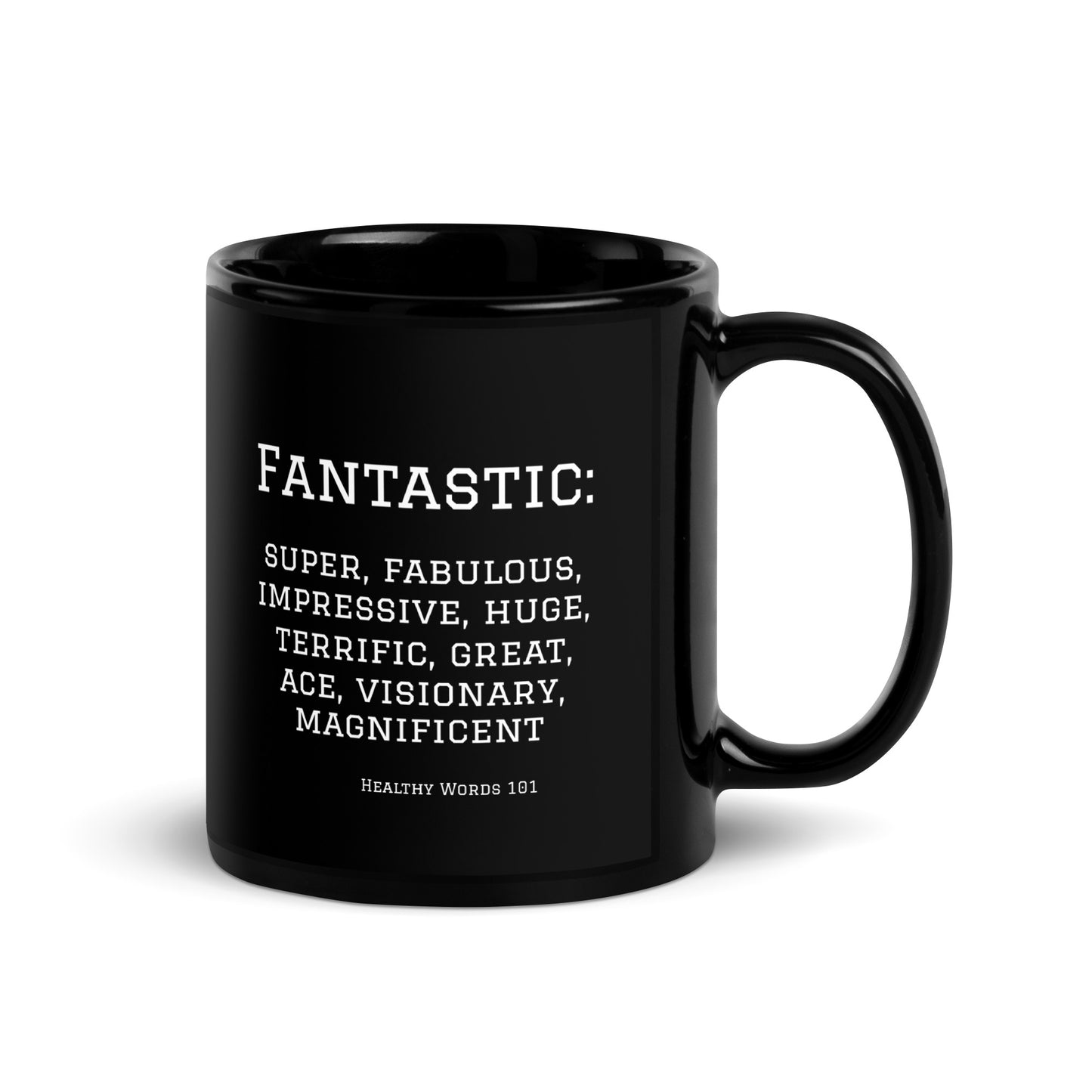 Healthy Words® "fantastic" Black Glossy Mug