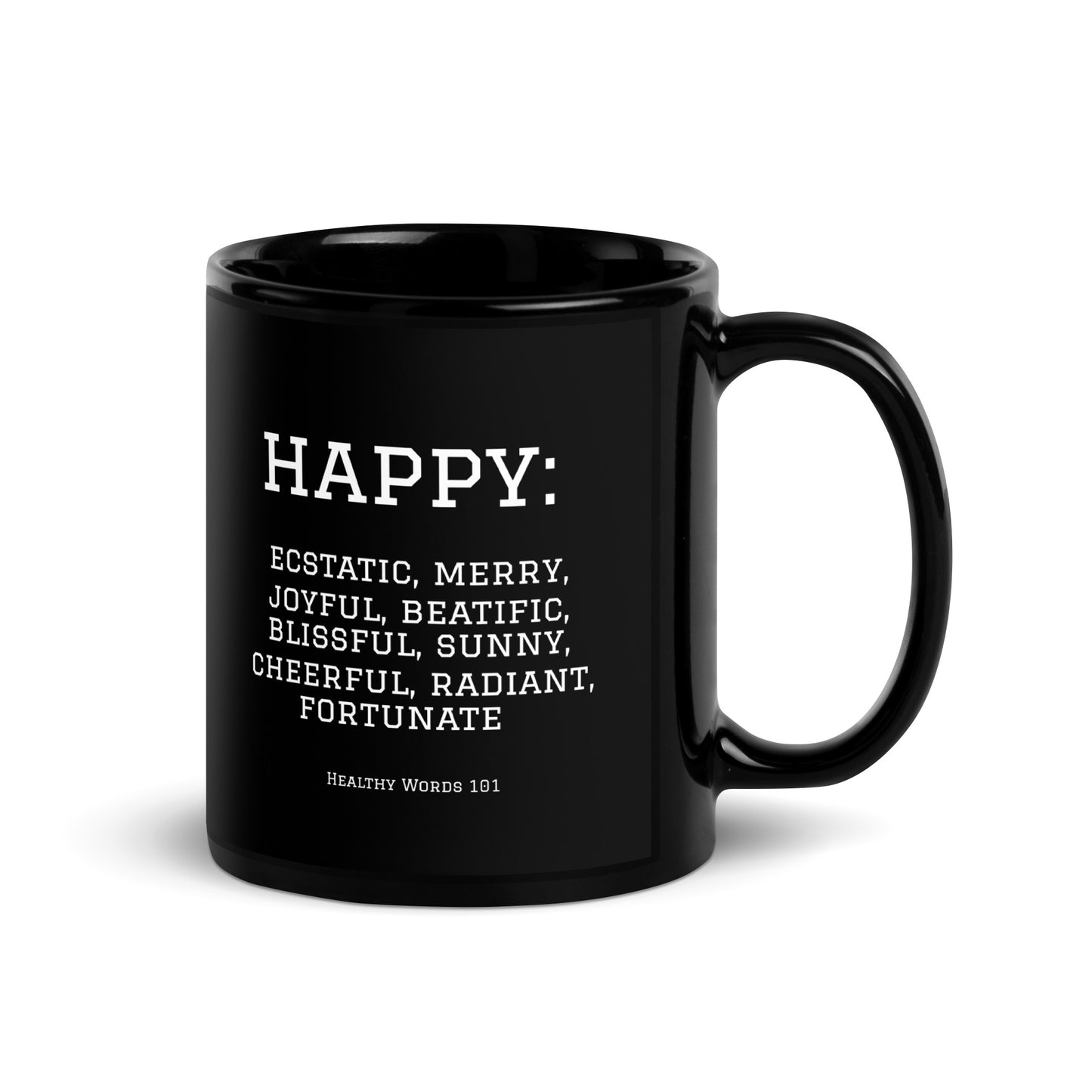 Healthy Words® "happy" Black Glossy Mug
