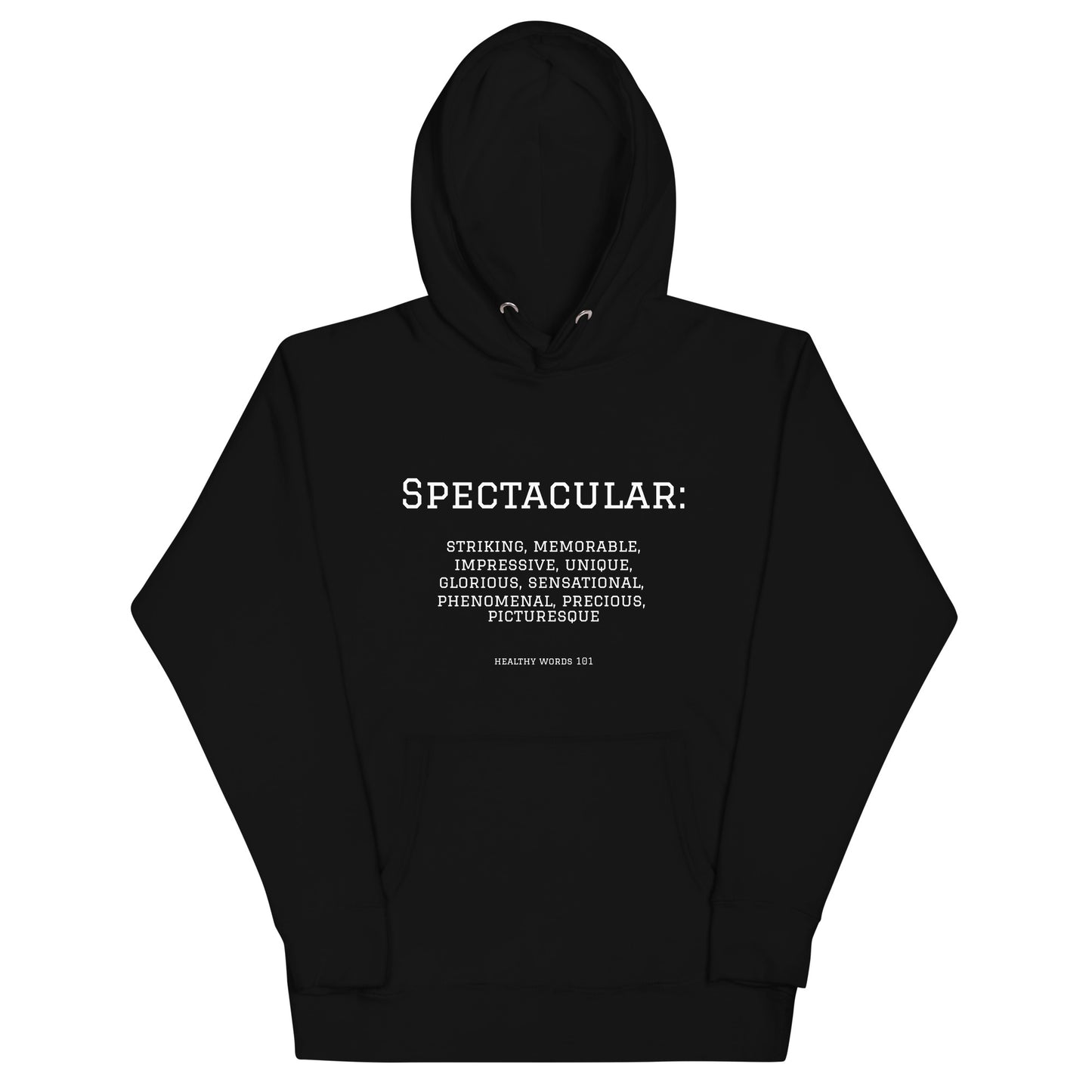 Healthy Words® "spectacular" Hoodie