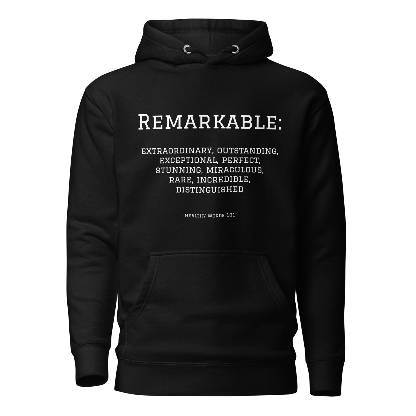 Healthy Words® "Remarkable" Hoodie