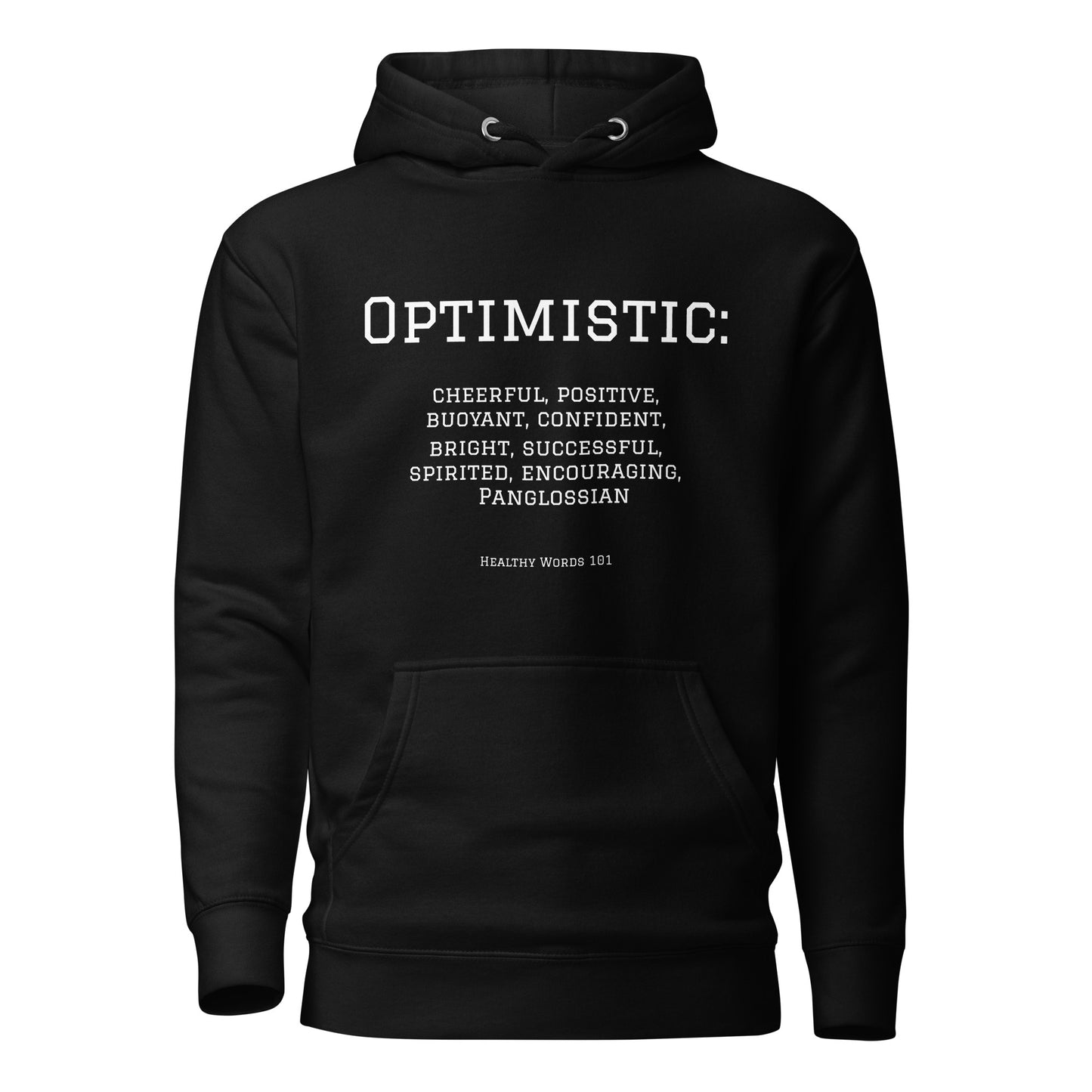 Healthy Words® "optimistic" Hoodie