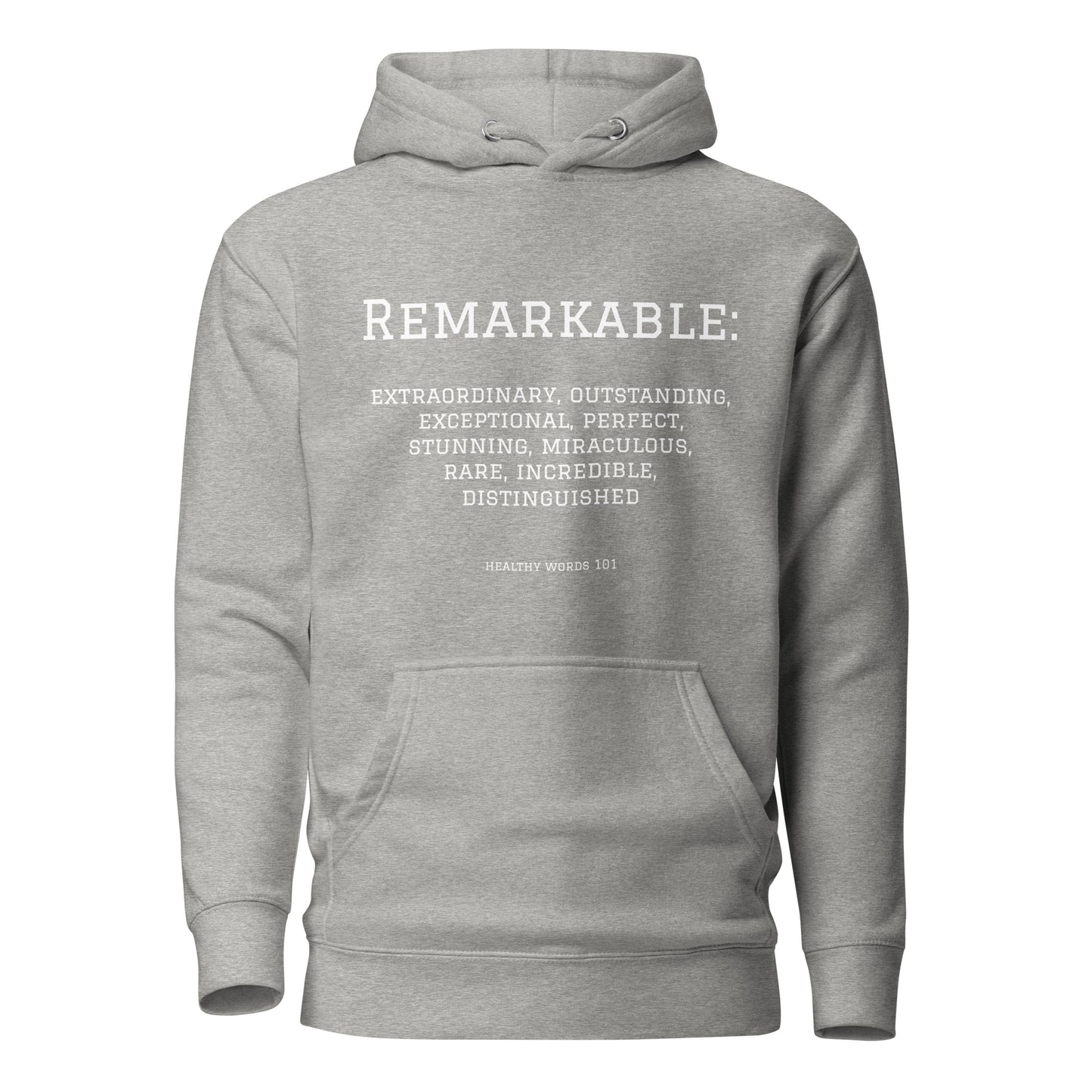 Healthy Words® "Remarkable" Hoodie