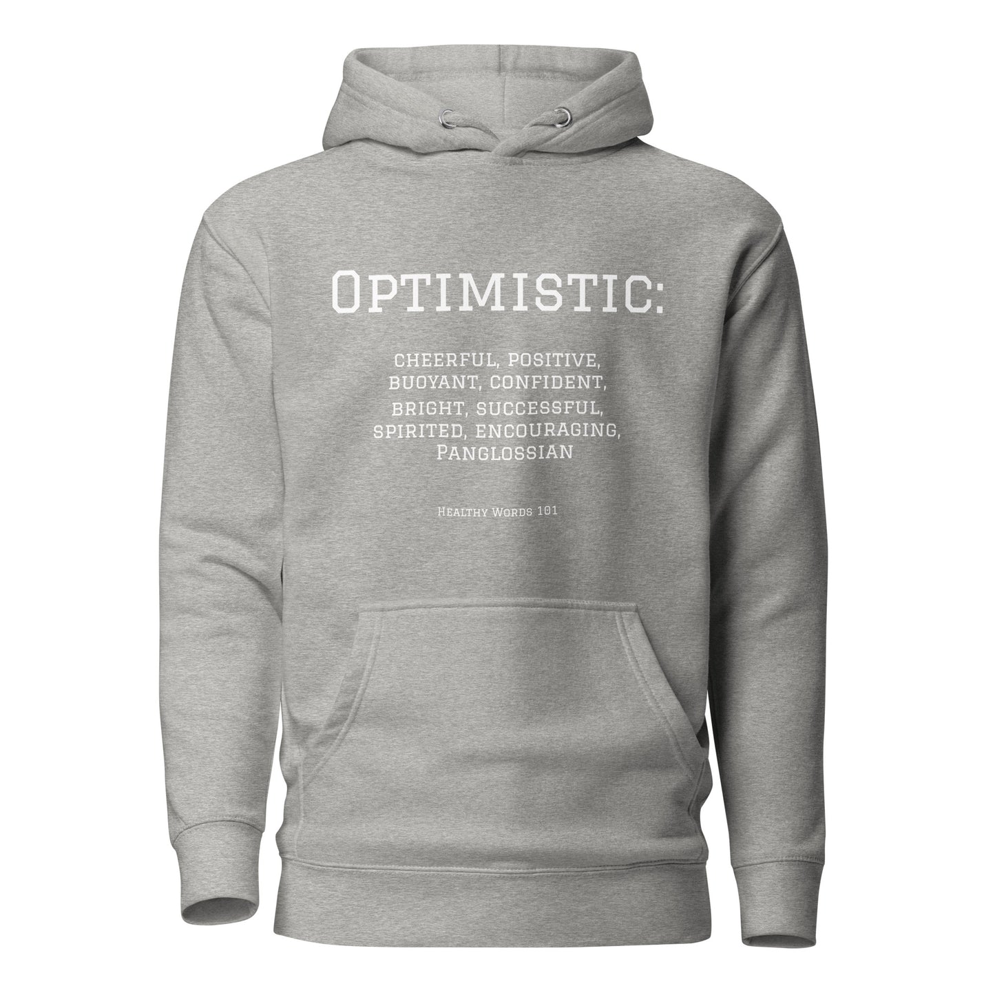 Healthy Words® "optimistic" Hoodie