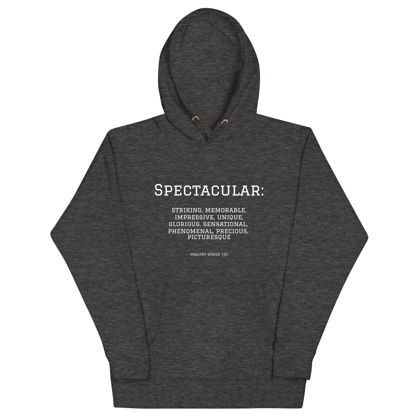 Healthy Words® "spectacular" Hoodie