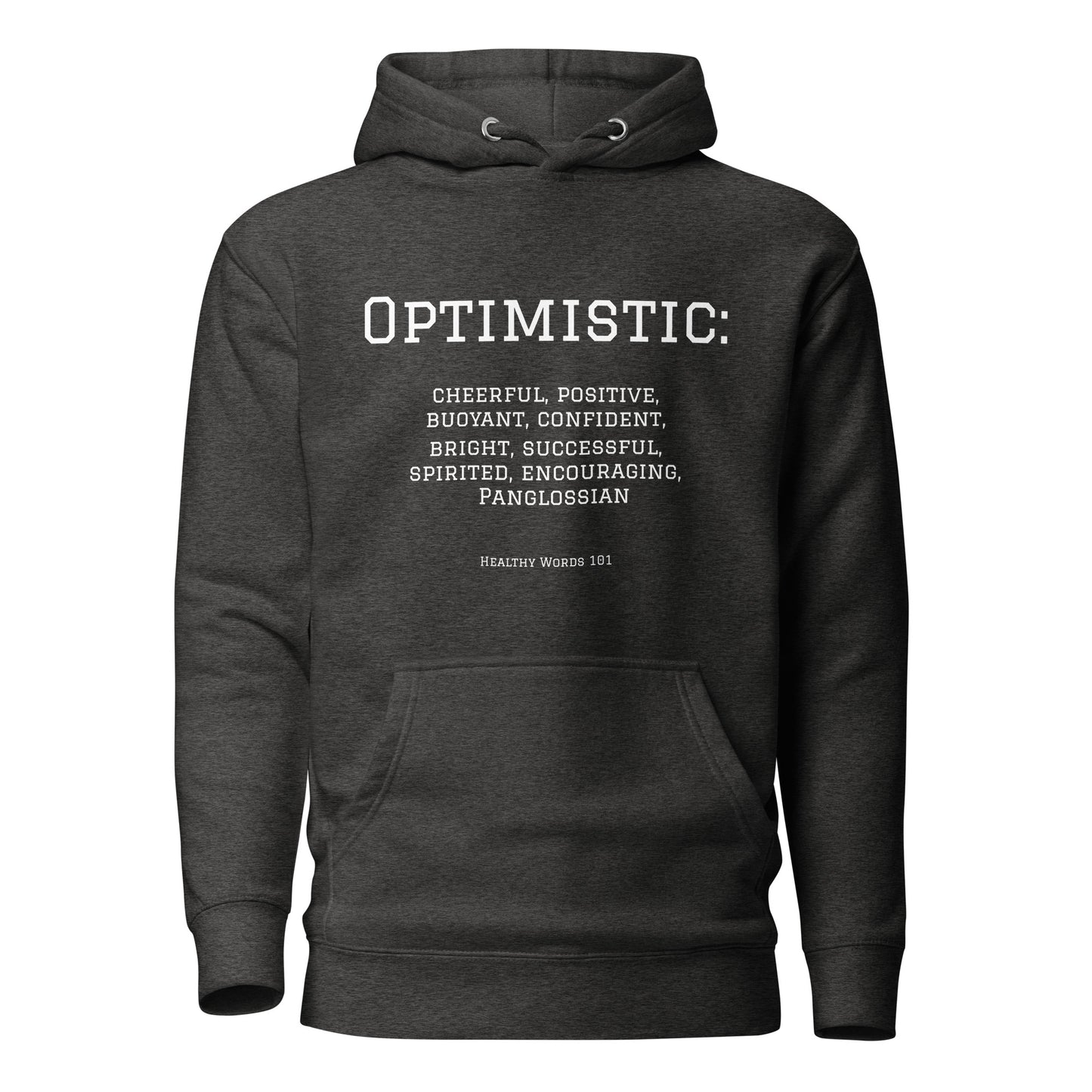 Healthy Words® "optimistic" Hoodie