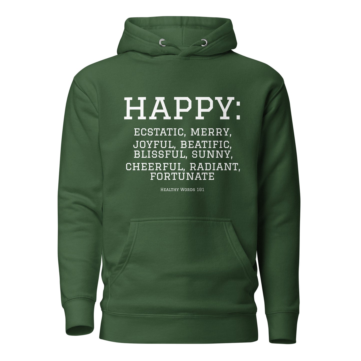 Healthy Words® "happy" Hoodie