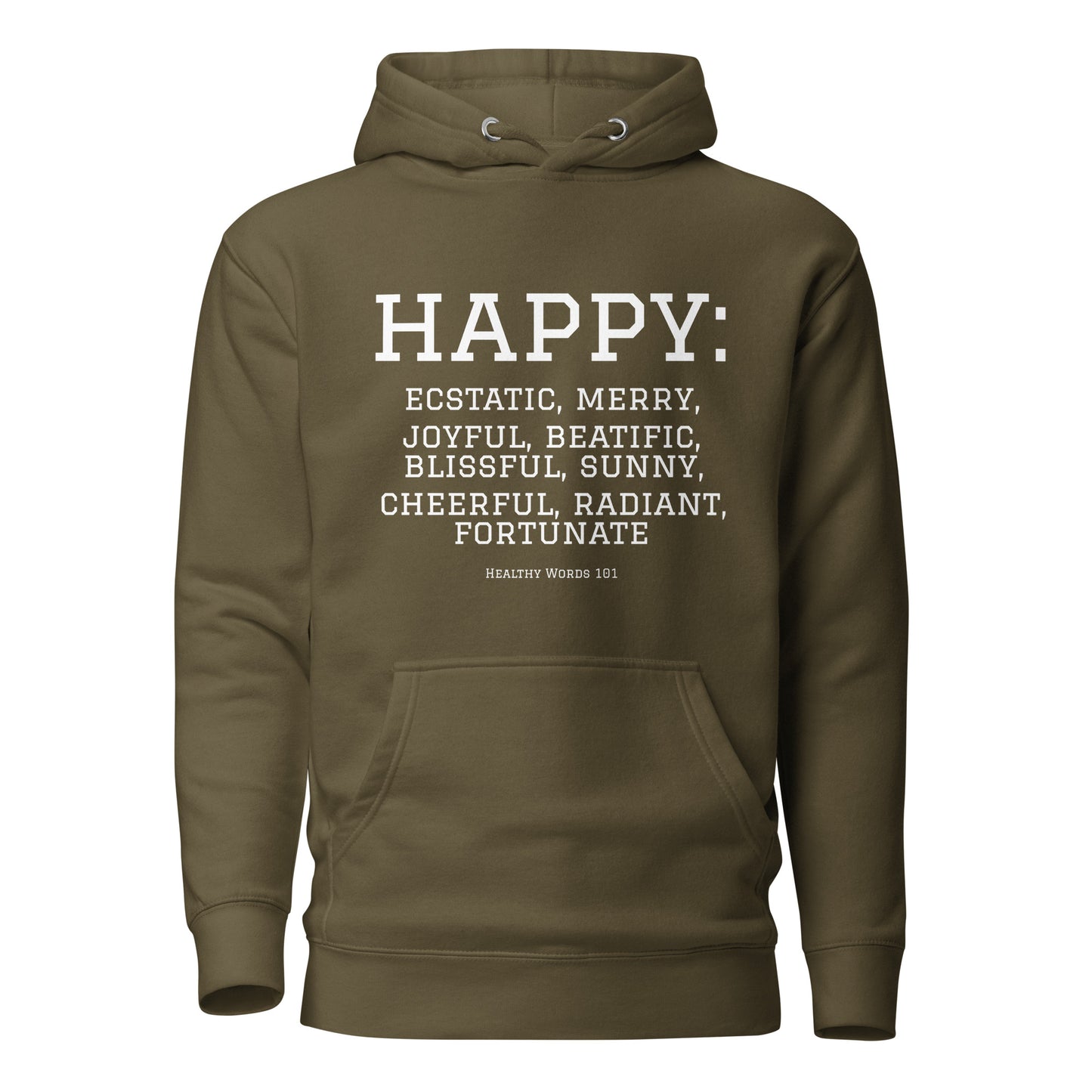 Healthy Words® "happy" Hoodie