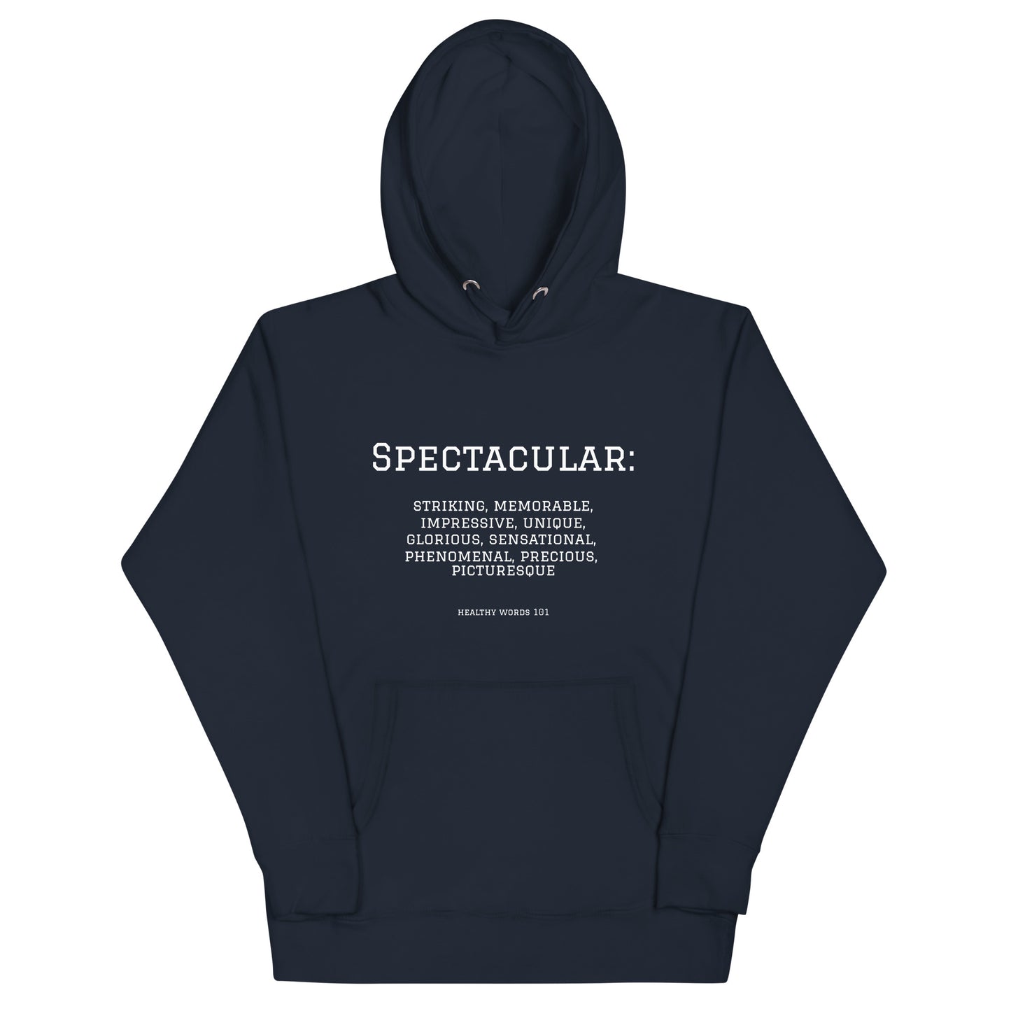 Healthy Words® "spectacular" Hoodie