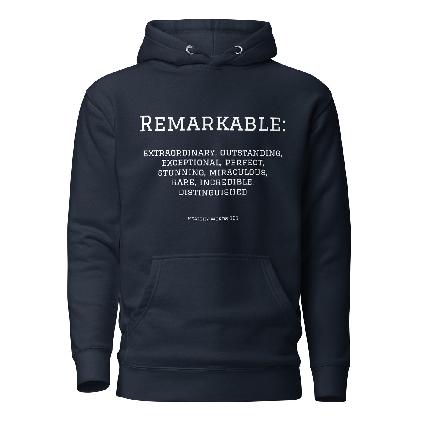Healthy Words® "Remarkable" Hoodie