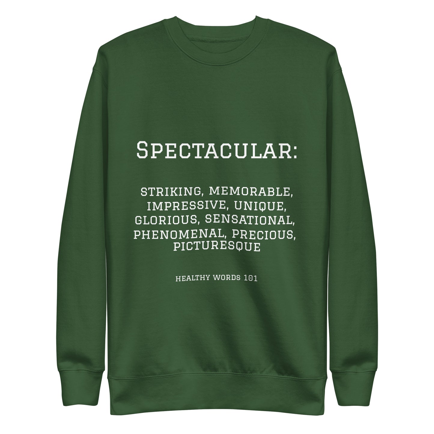 Healthy Words® "spectacular" Sweatshirt