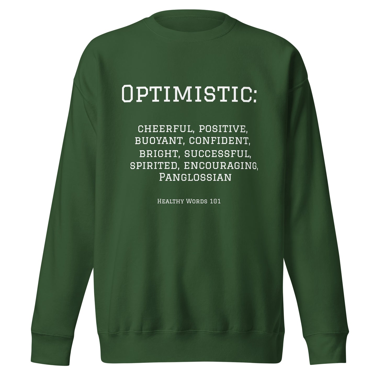 Healthy Words® "optimistic" Sweatshirt