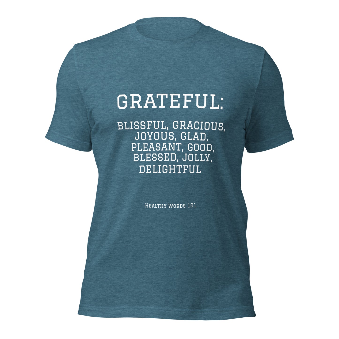Healthy Words® "grateful" t-shirt