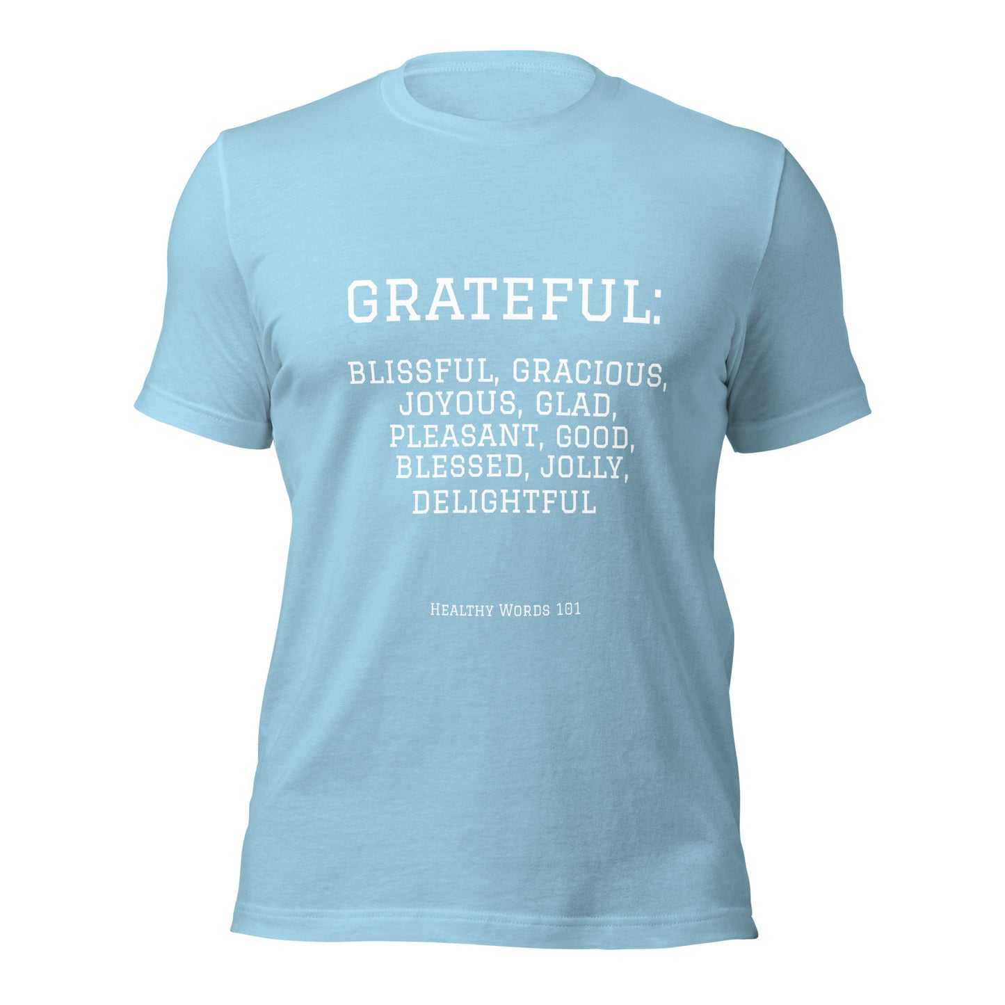 Healthy Words® "grateful" t-shirt
