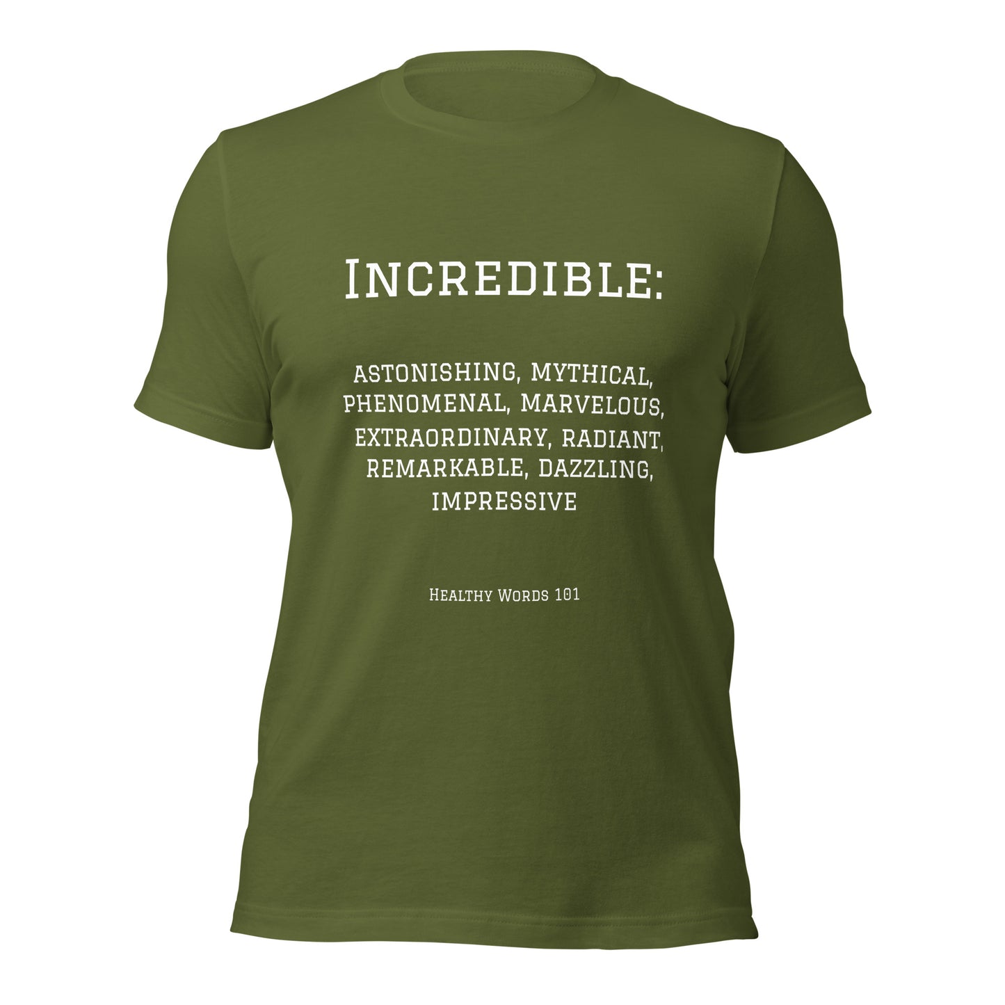 Healthy Words® "incredible" t-shirt