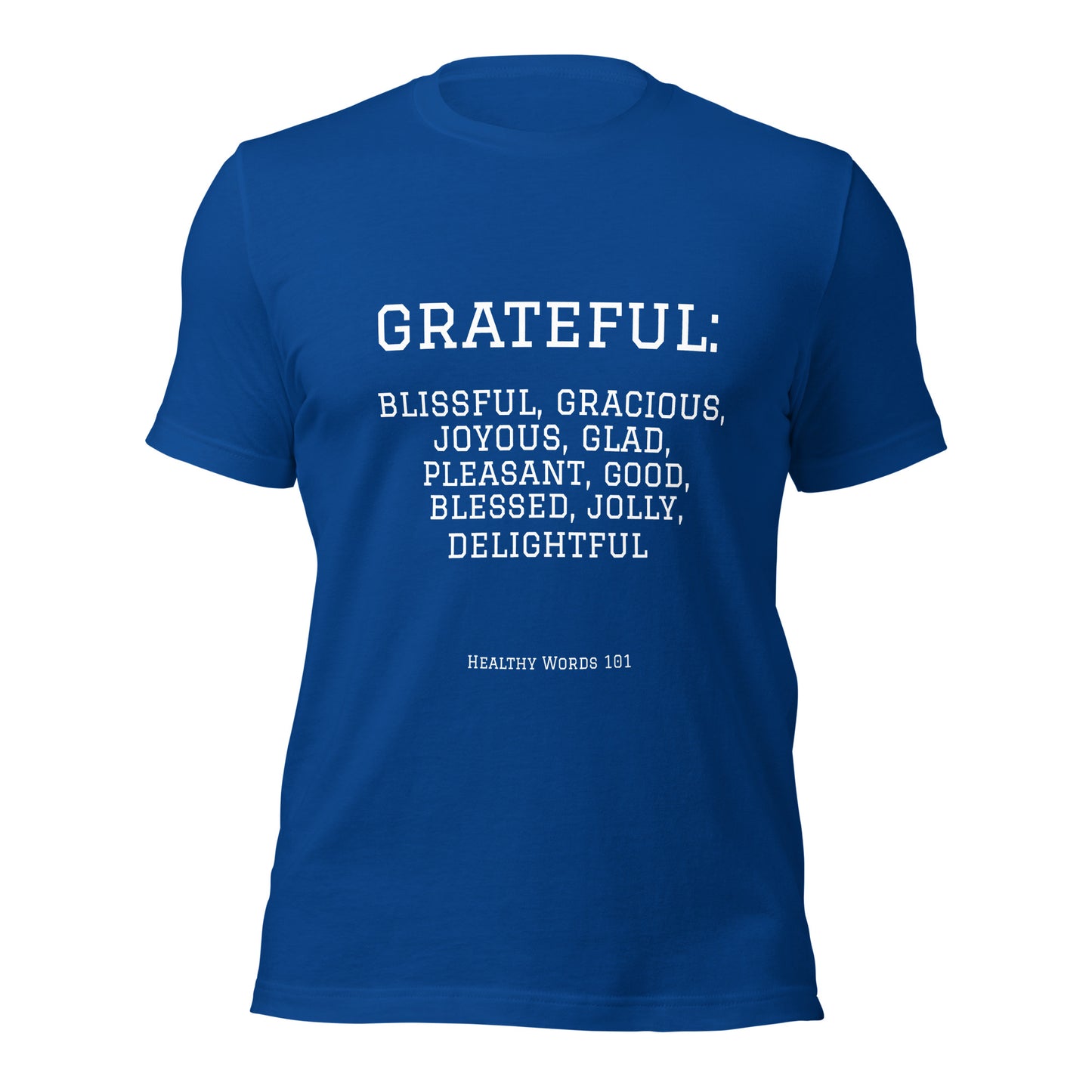 Healthy Words® "grateful" t-shirt