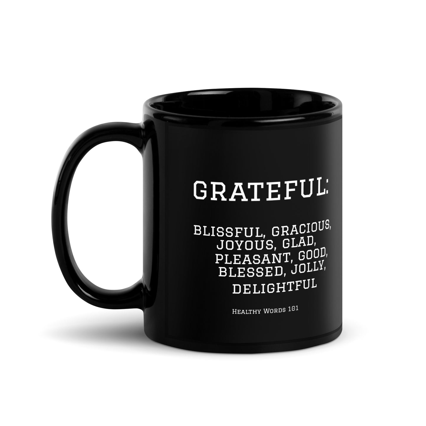Healthy Words® "grateful" Black Glossy Mug