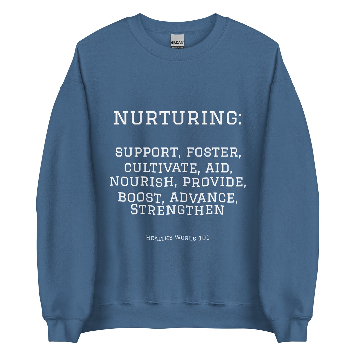 Healthy Words® "nurturing" Sweatshirt