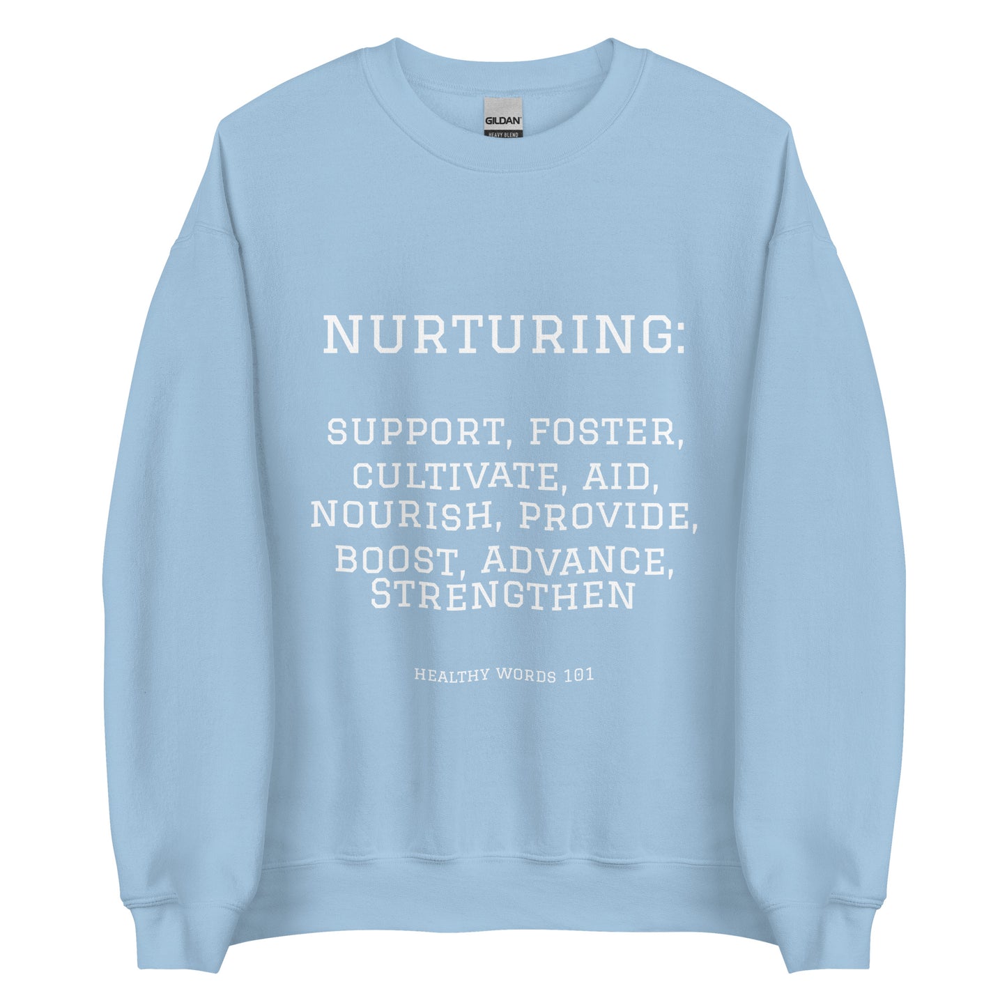 Healthy Words® "nurturing" Sweatshirt
