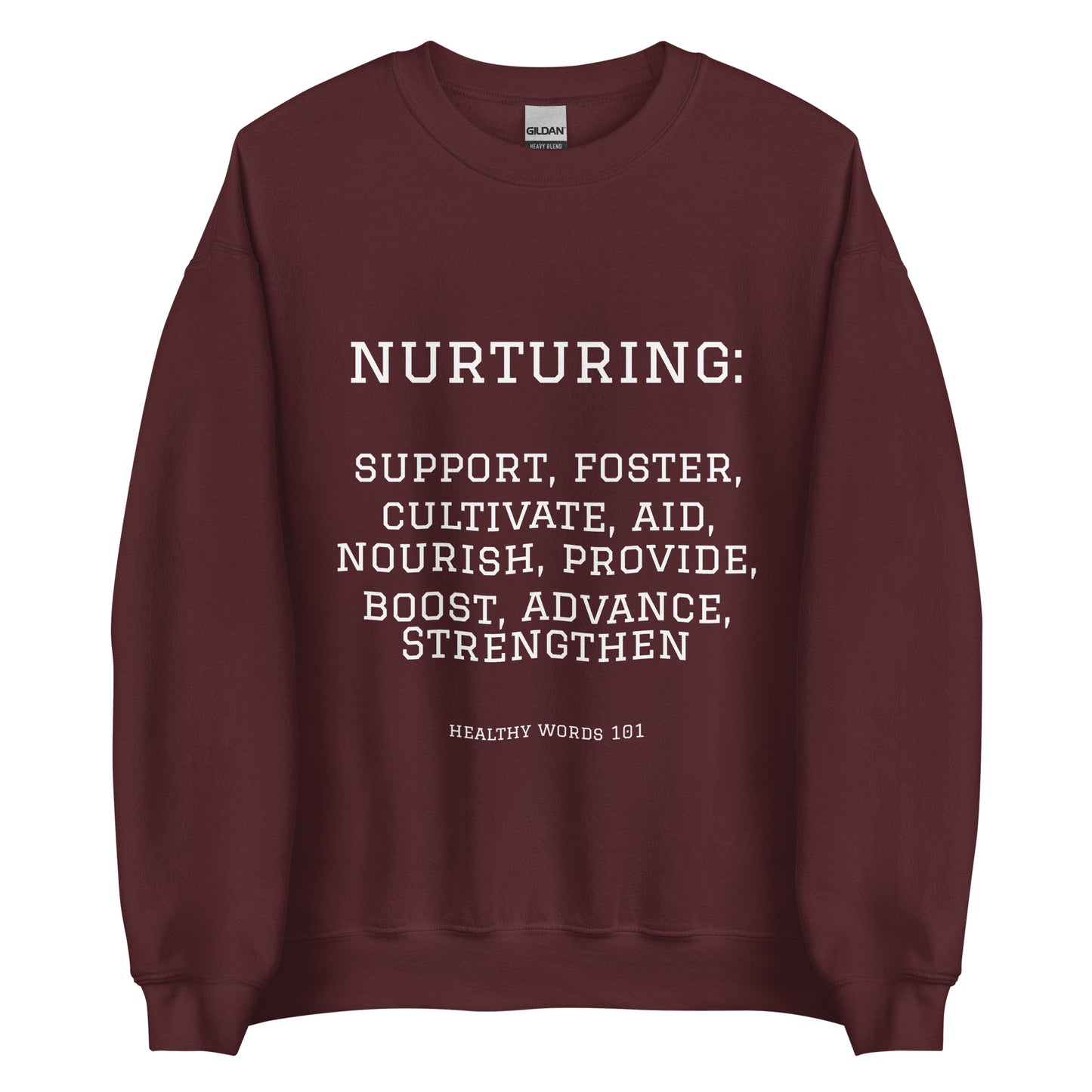 Healthy Words® "nurturing" Sweatshirt