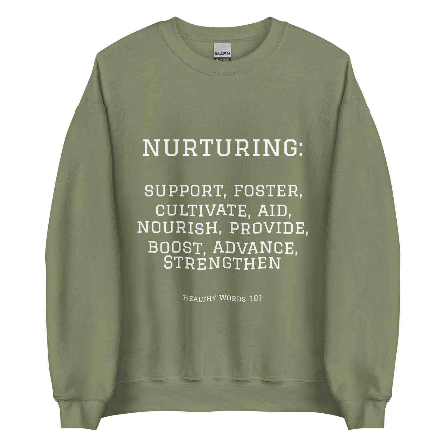 Healthy Words® "nurturing" Sweatshirt