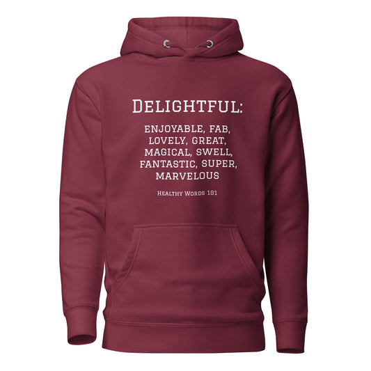 Healthy Words® "delightful" Hoodie