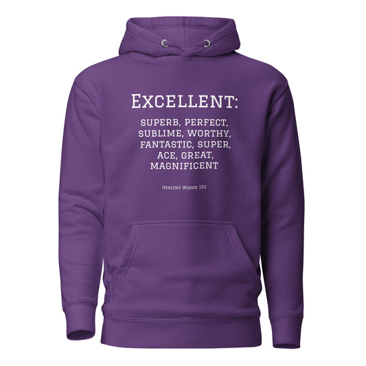 Healthy Words® "excellent" Hoodie