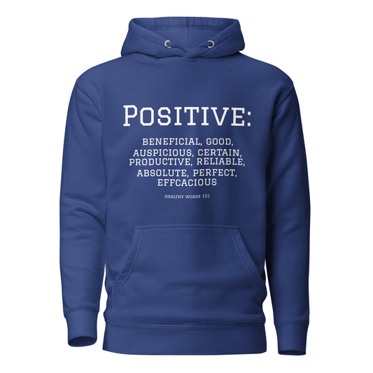 Healthy Words® "positive" Hoodie