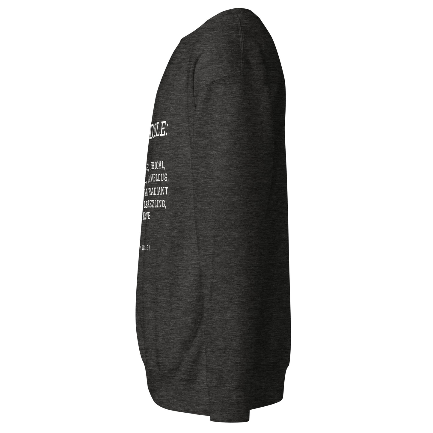 Healthy Words® "incredible" Sweatshirt