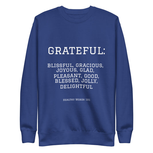 Healthy Words "grateful" Sweatshirt