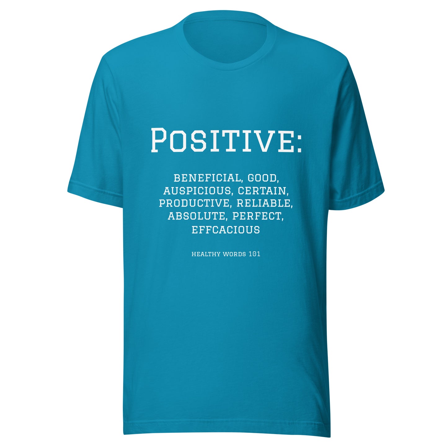 Healthy Words® "positive" t-shirt