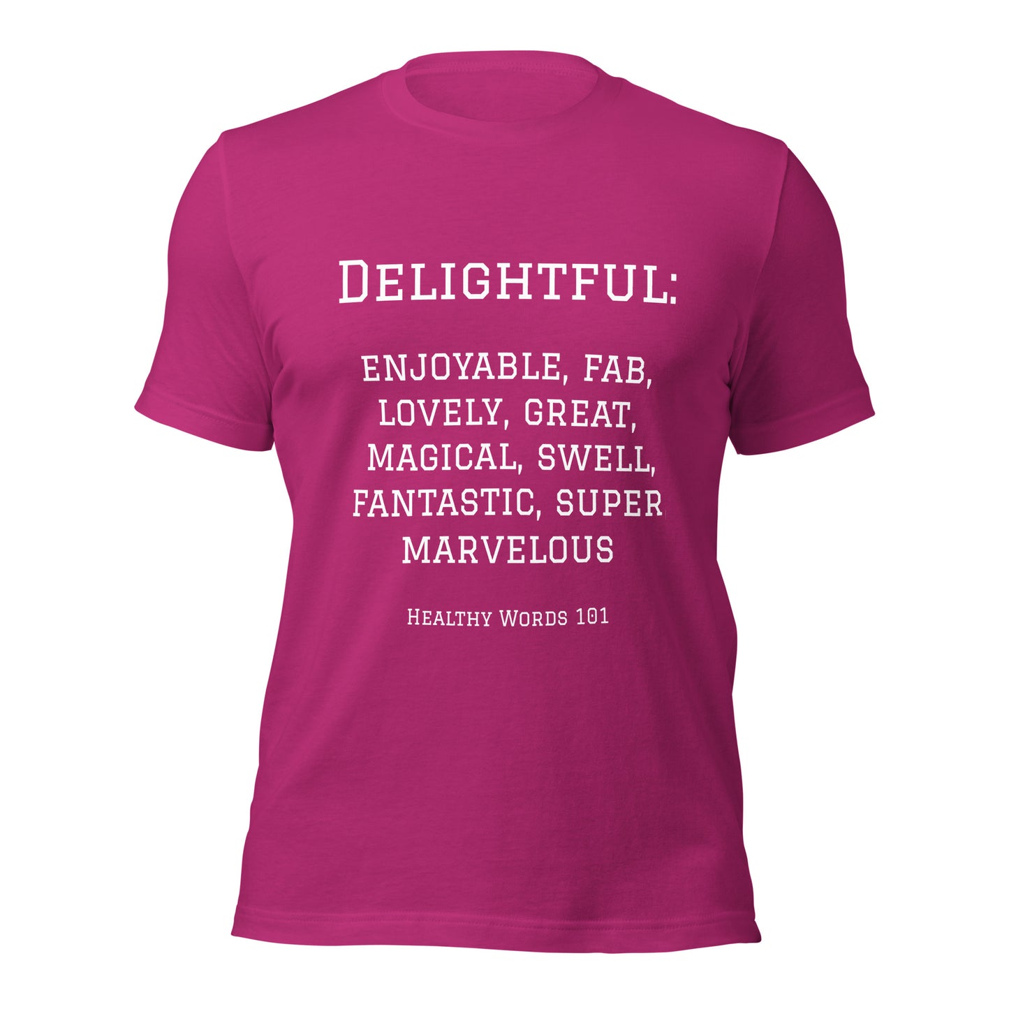 Healthy Words® "delightful" t-shirt