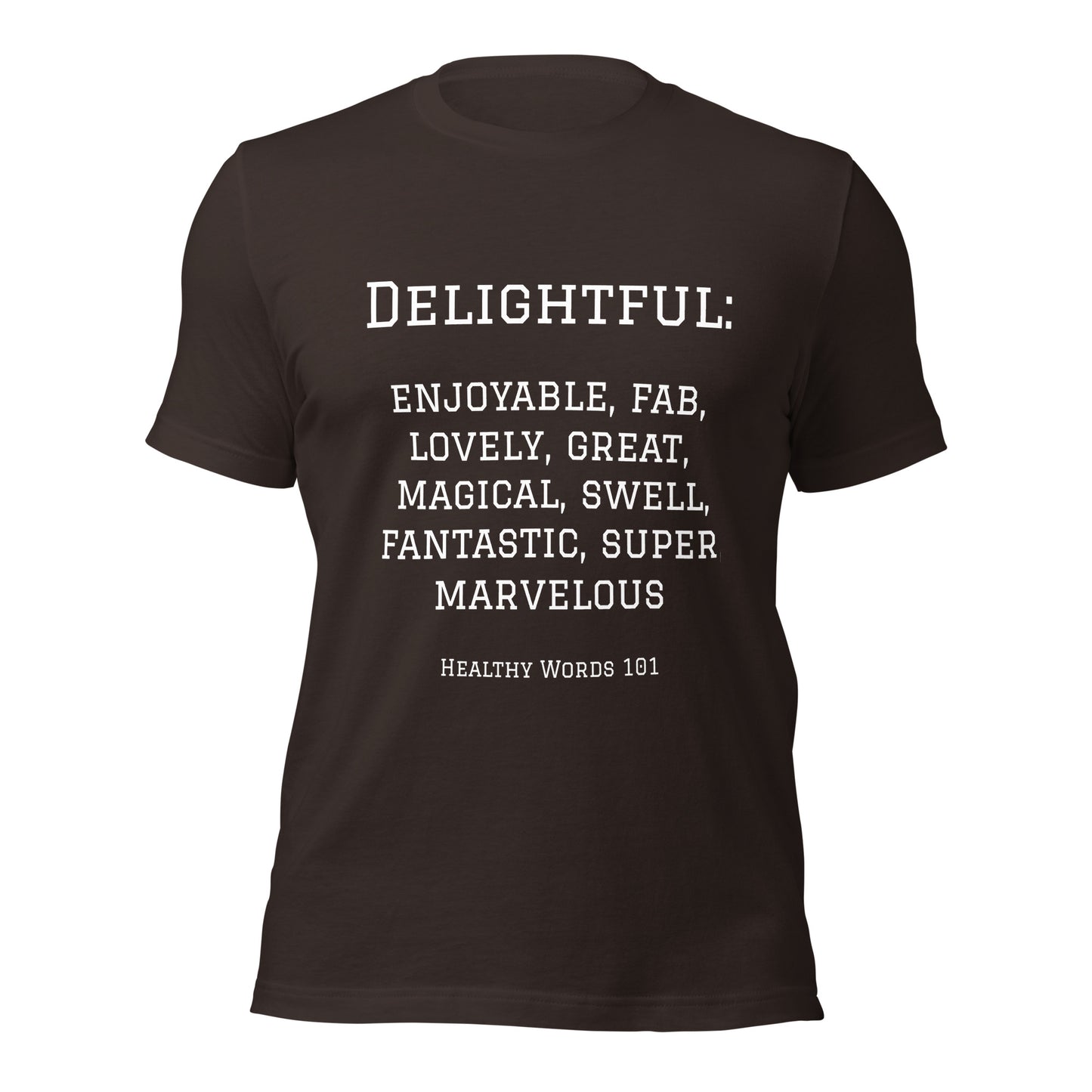 Healthy Words® "delightful" t-shirt