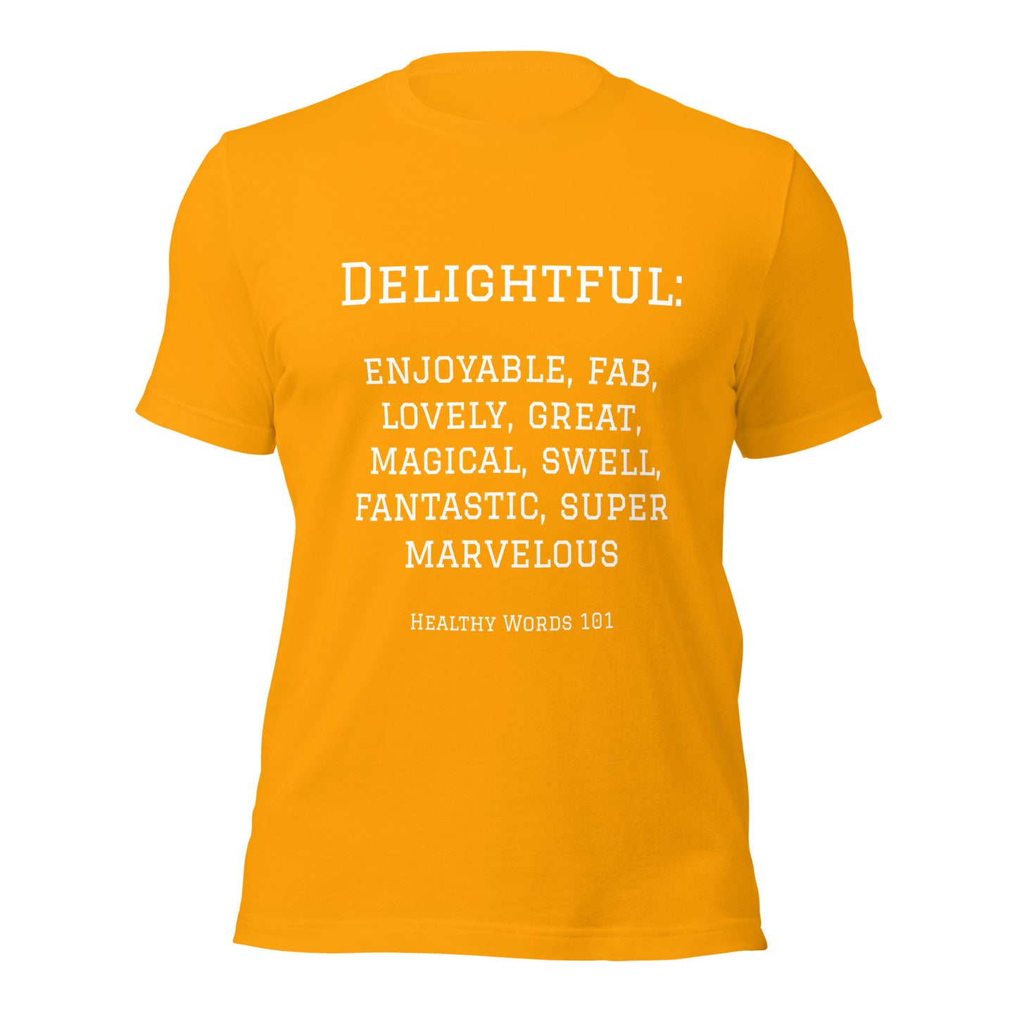 Healthy Words® "delightful" t-shirt