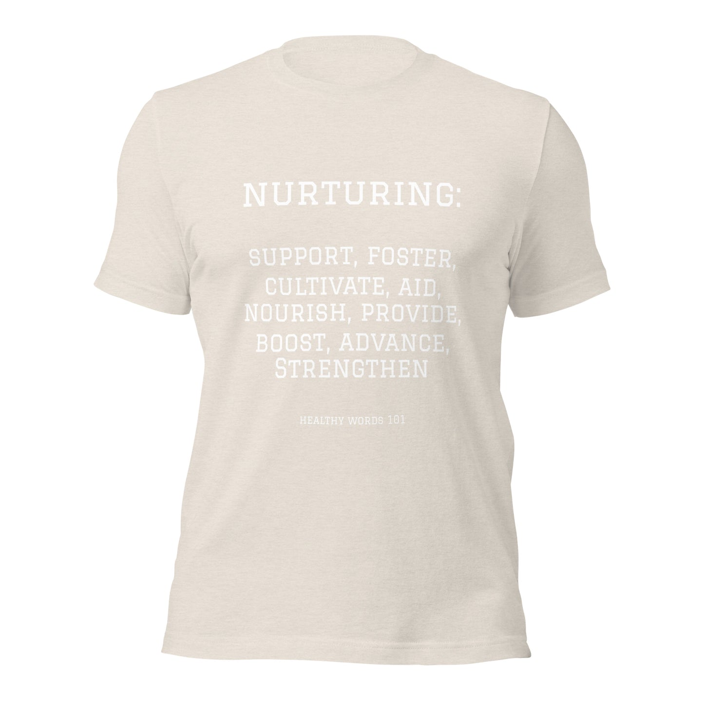 Healthy Words® "nurturing" t-shirt
