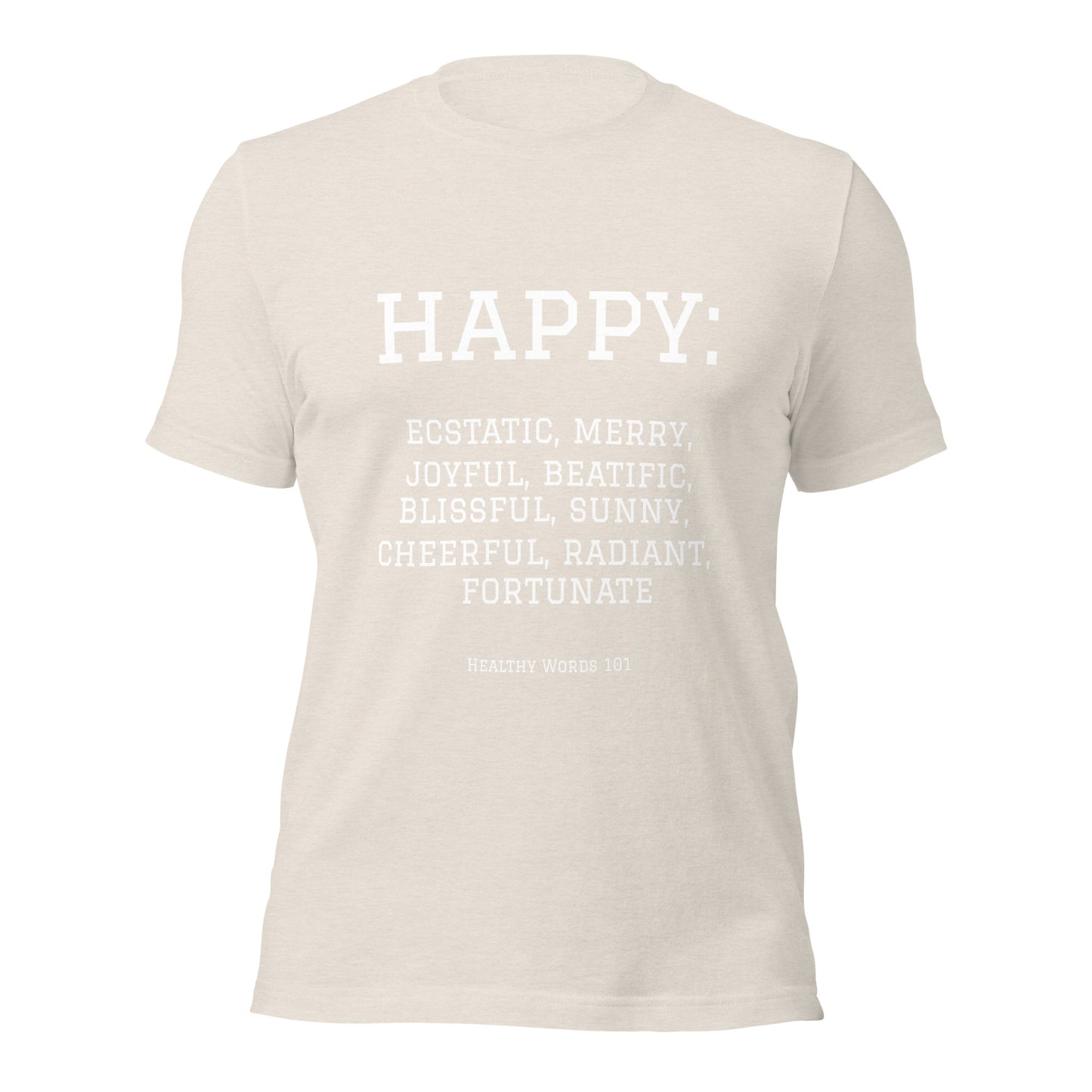 Healthy Words® "happy" t-shirt