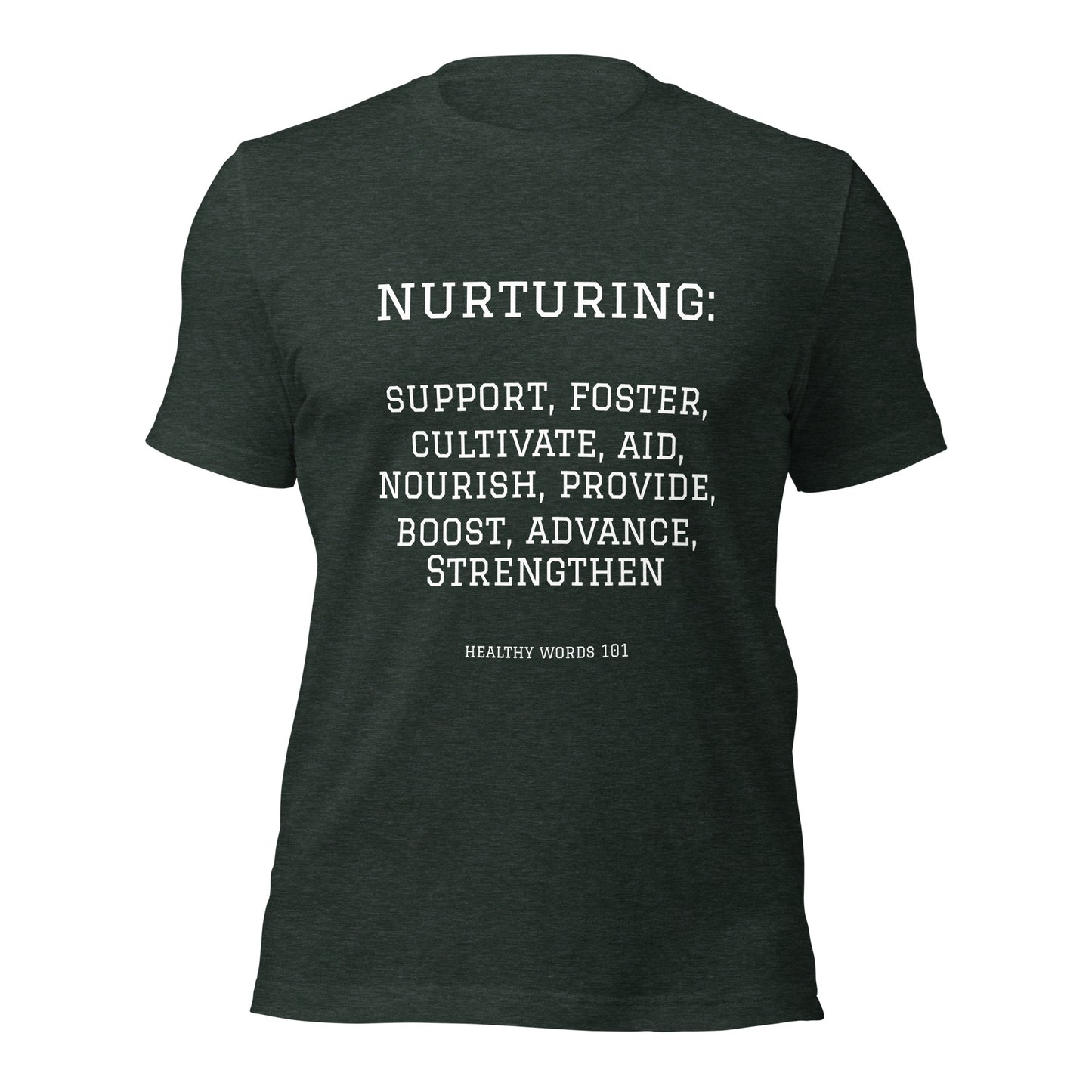 Healthy Words® "nurturing" t-shirt