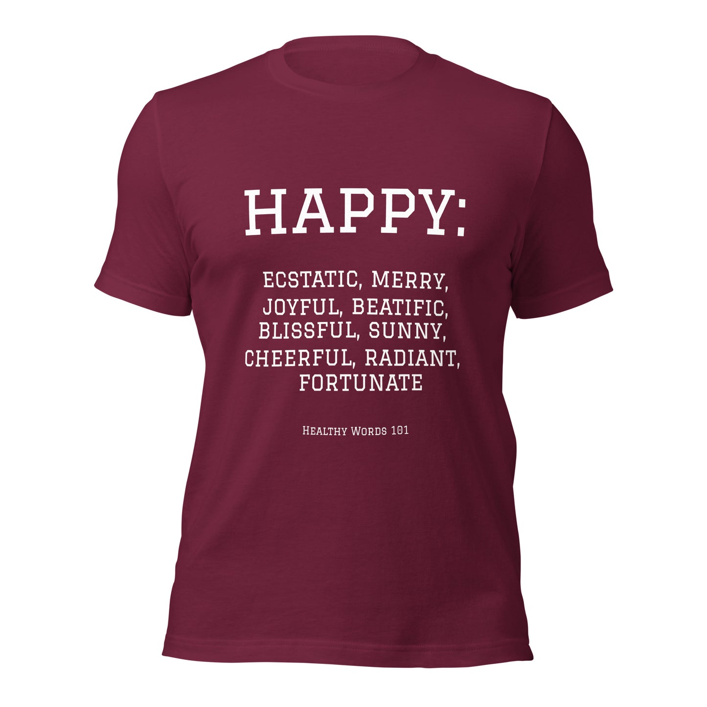Healthy Words® "happy" t-shirt