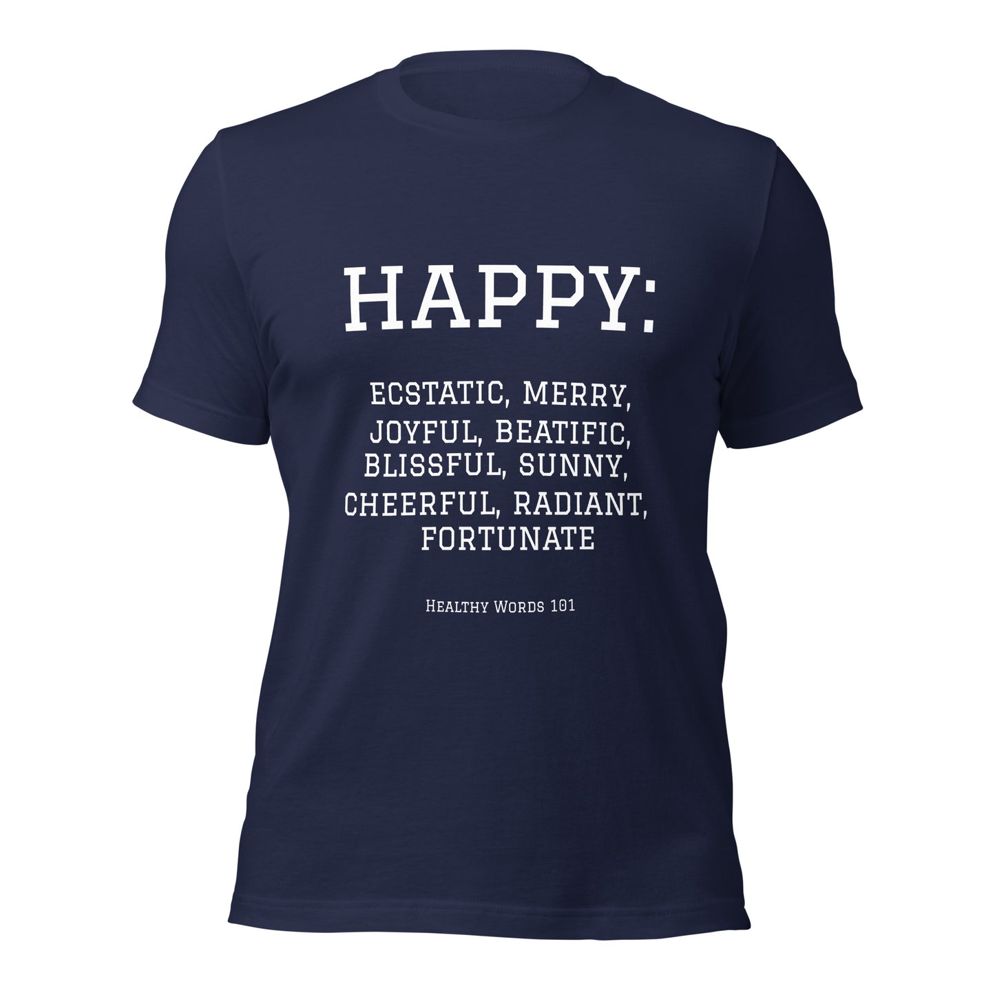 Healthy Words® "happy" t-shirt