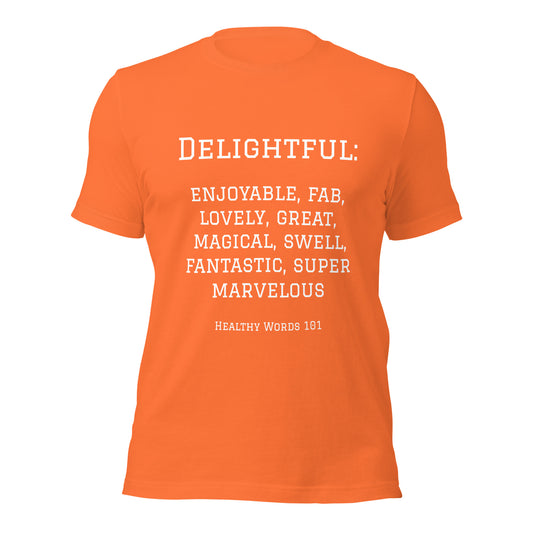 Healthy Words® "delightful" t-shirt