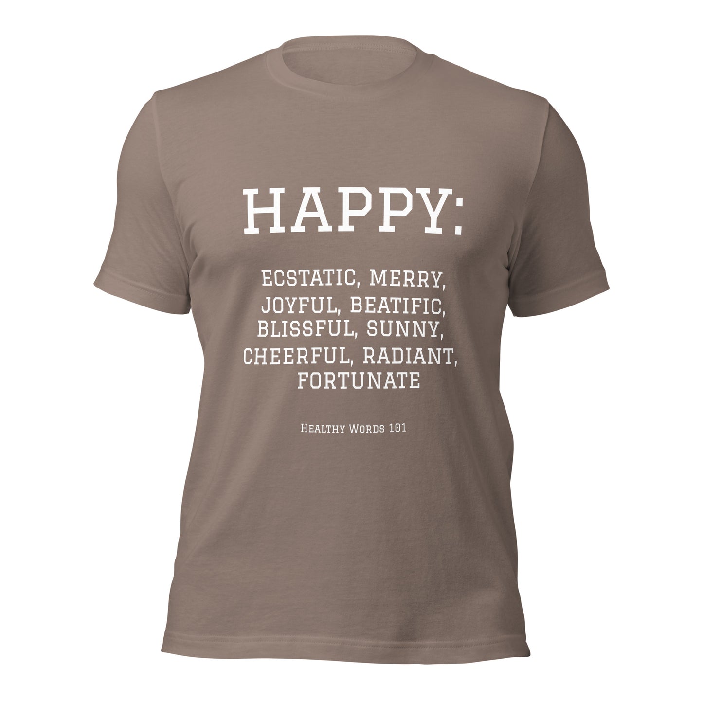 Healthy Words® "happy" t-shirt