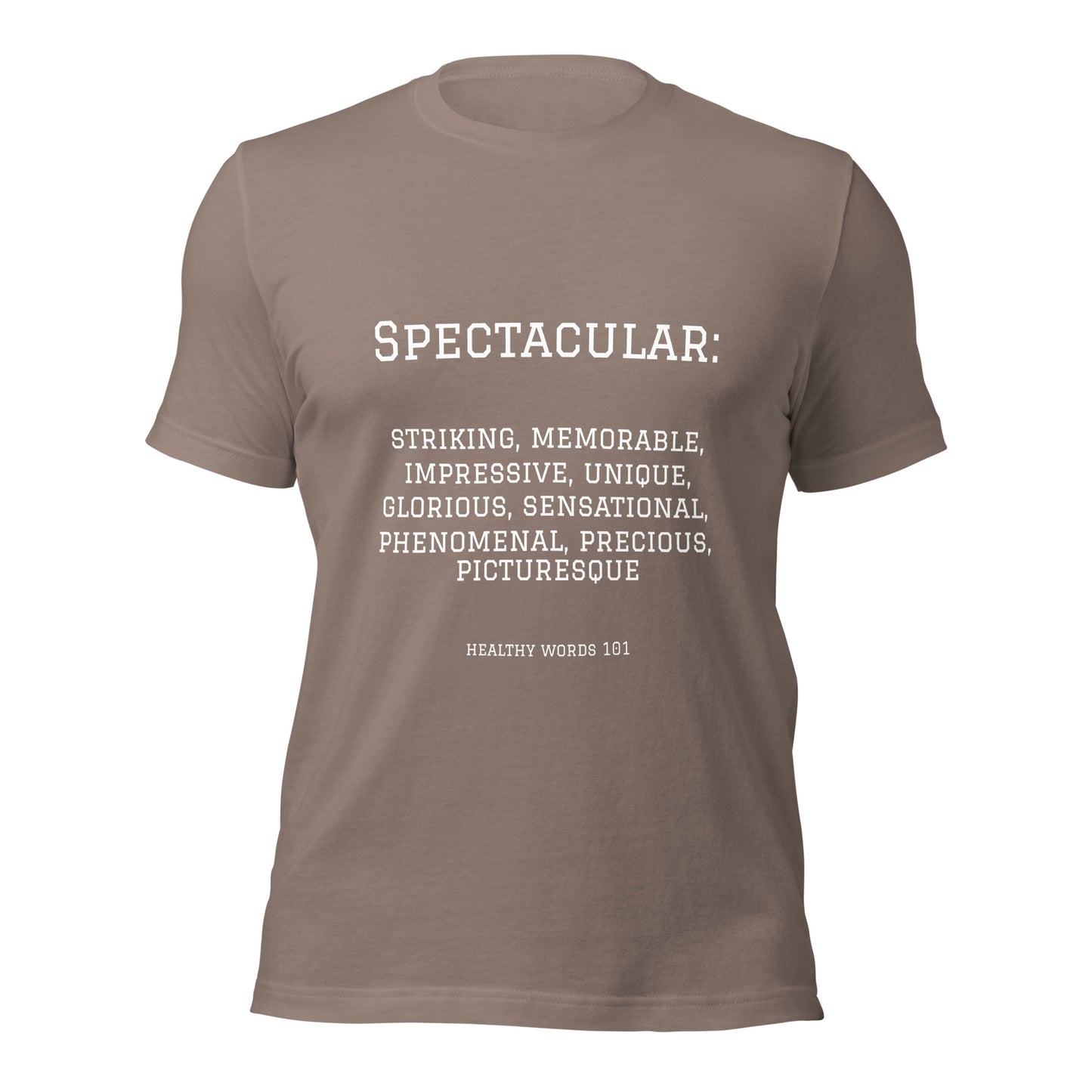 Healthy Words® "spectacular" t-shirt