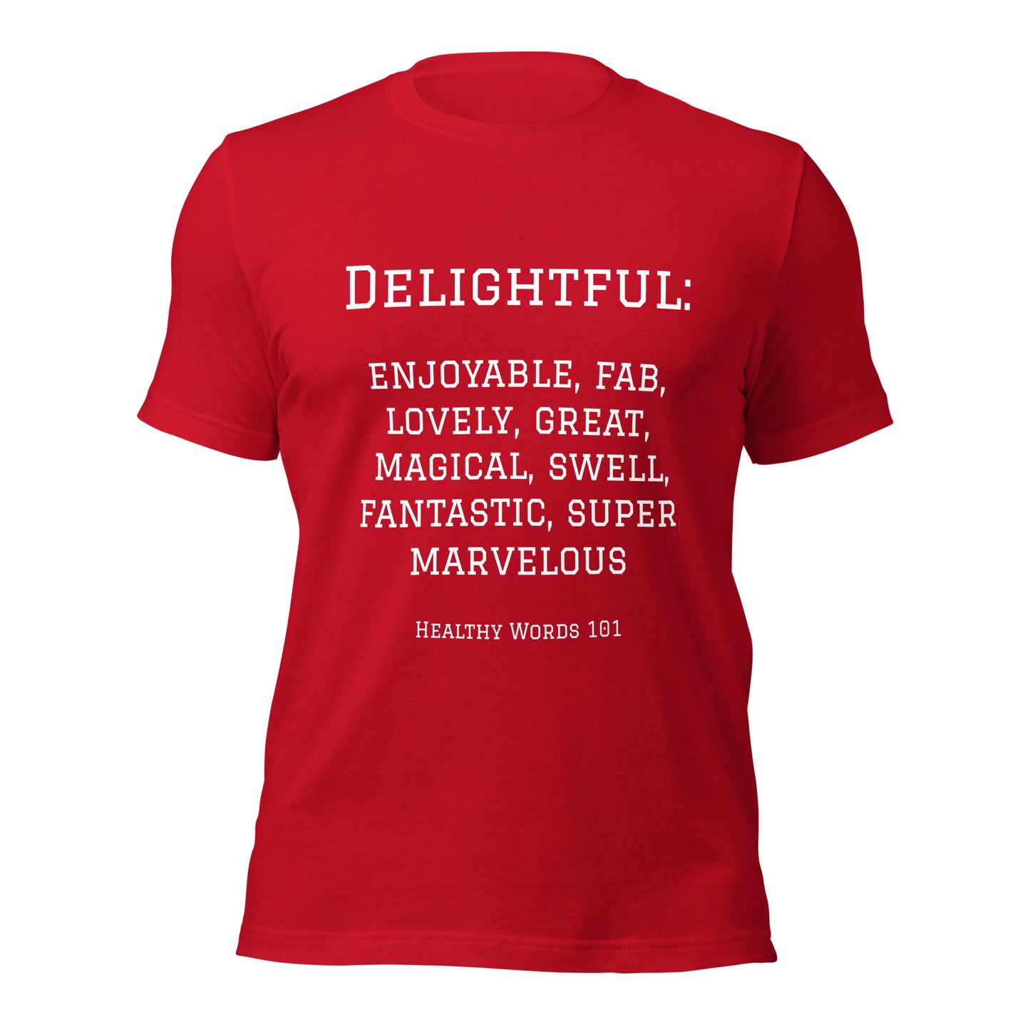 Healthy Words® "delightful" t-shirt