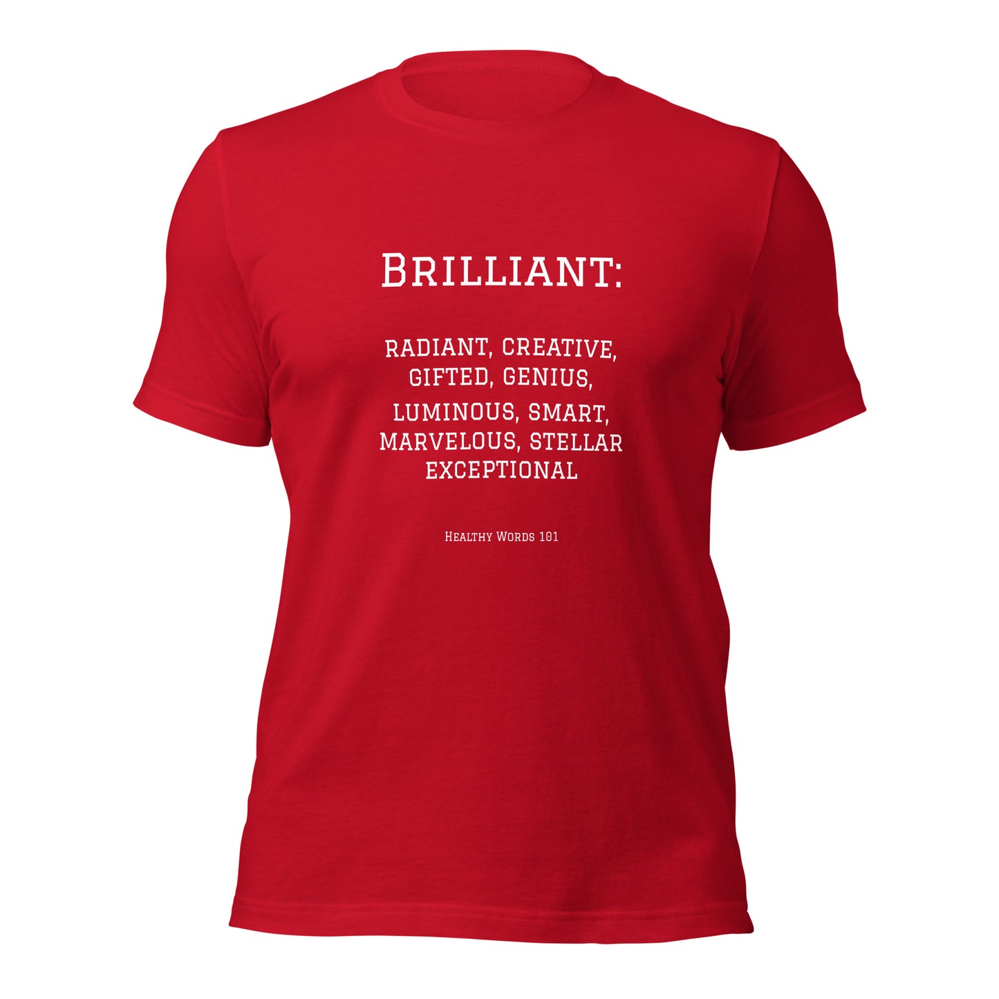 Healthy Words® "brilliant" t-shirt