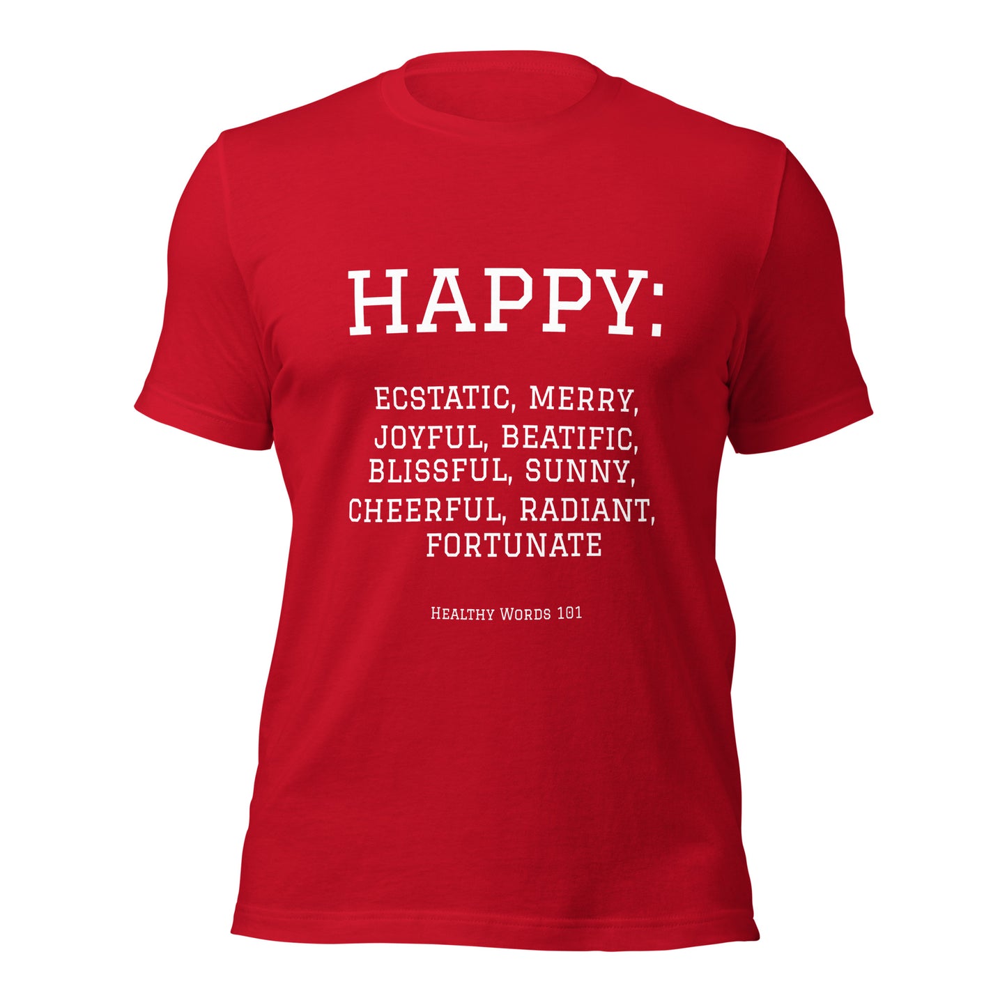 Healthy Words® "happy" t-shirt