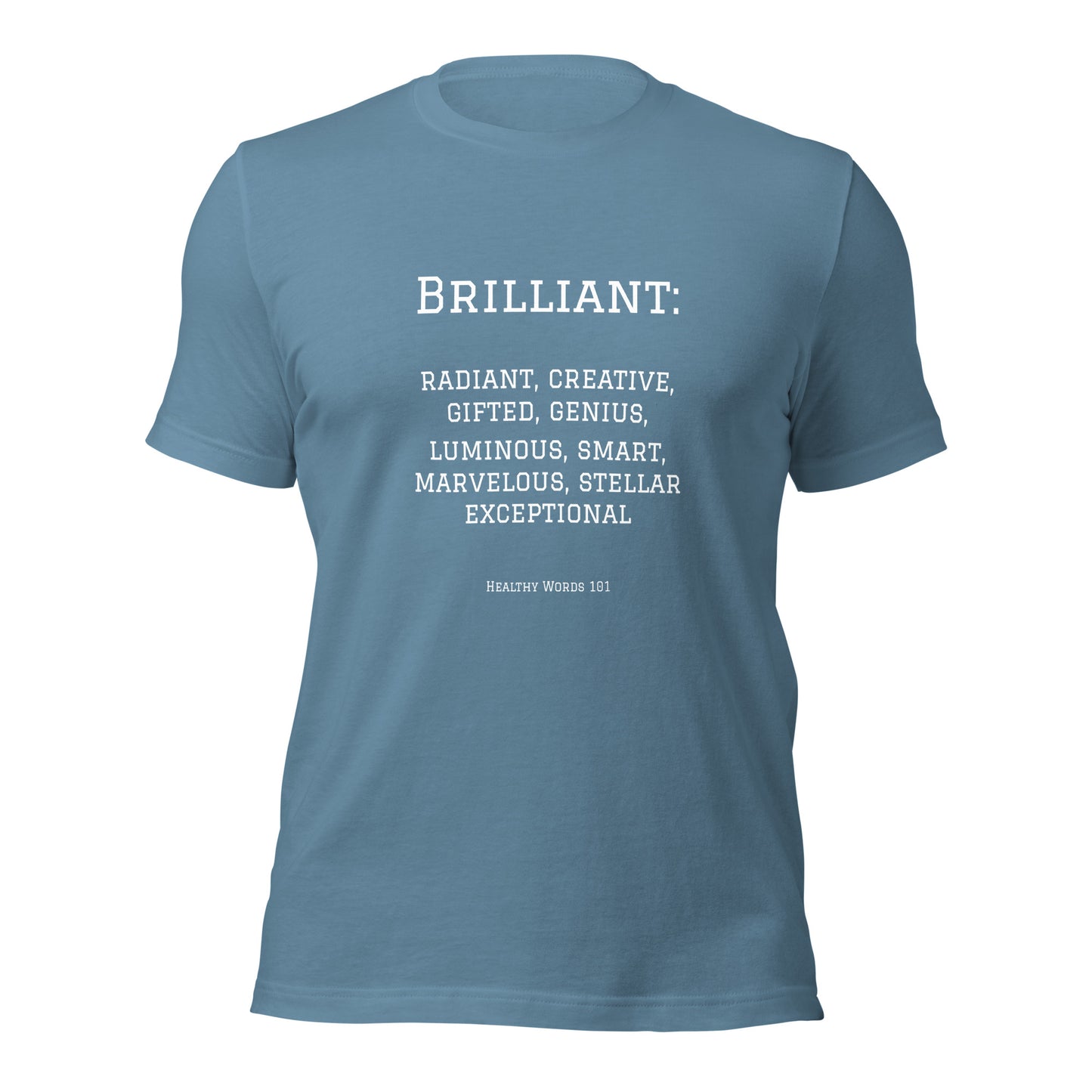 Healthy Words® "brilliant" t-shirt
