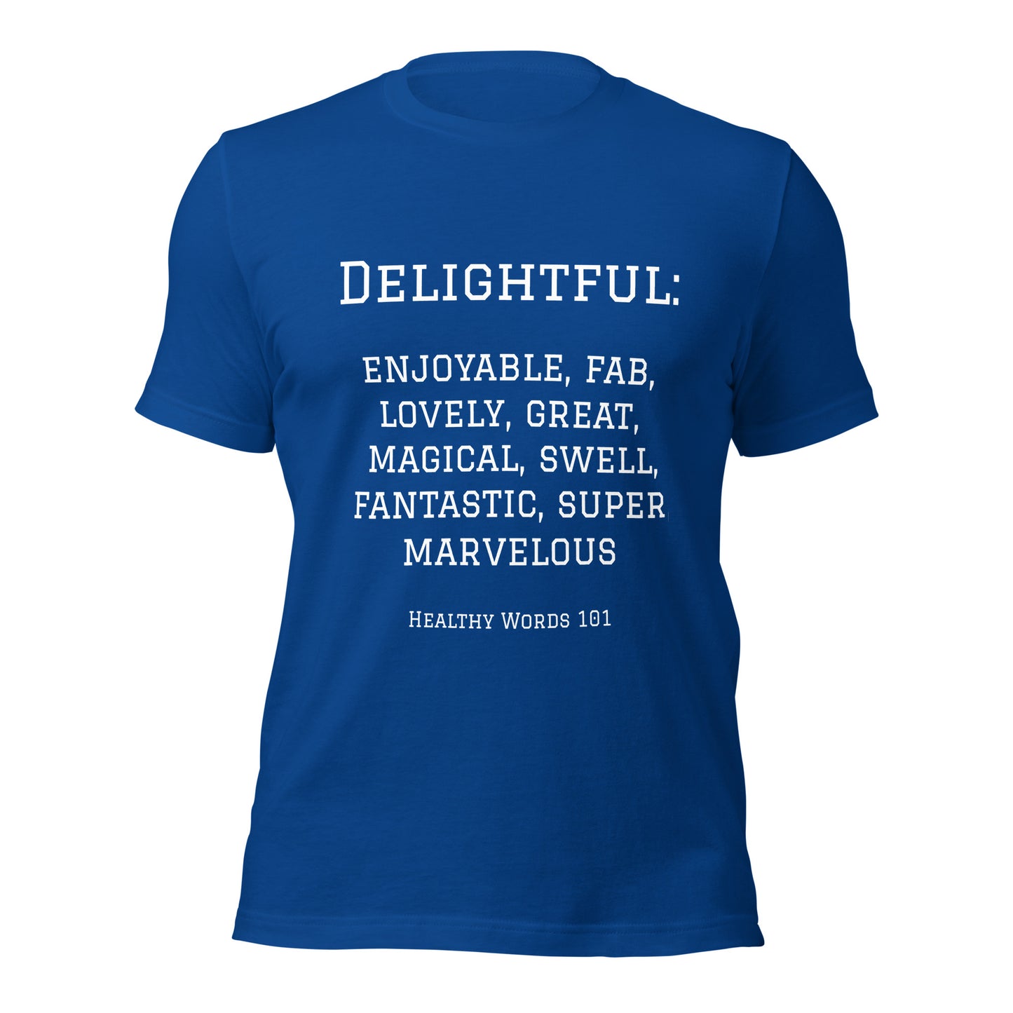 Healthy Words® "delightful" t-shirt
