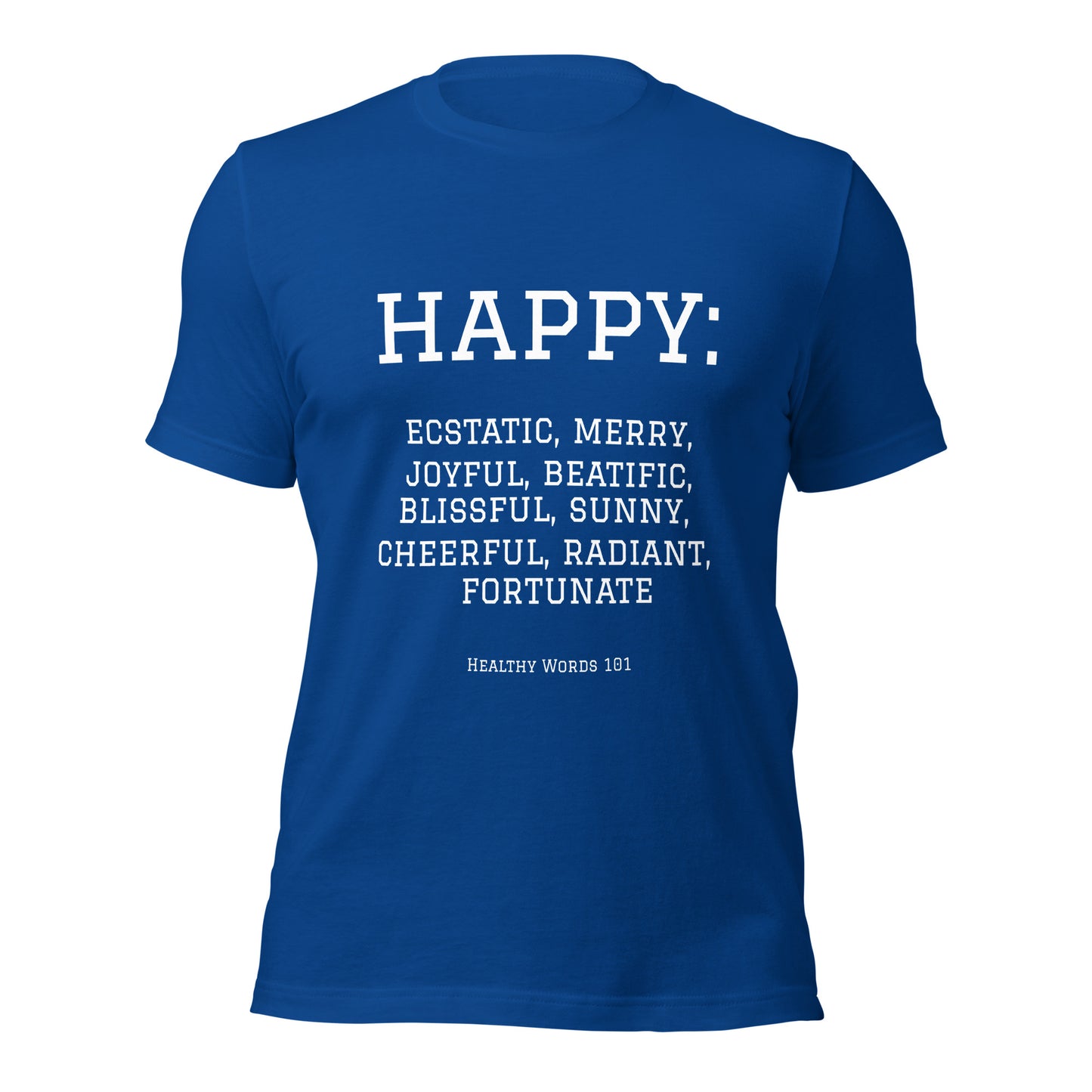 Healthy Words® "happy" t-shirt